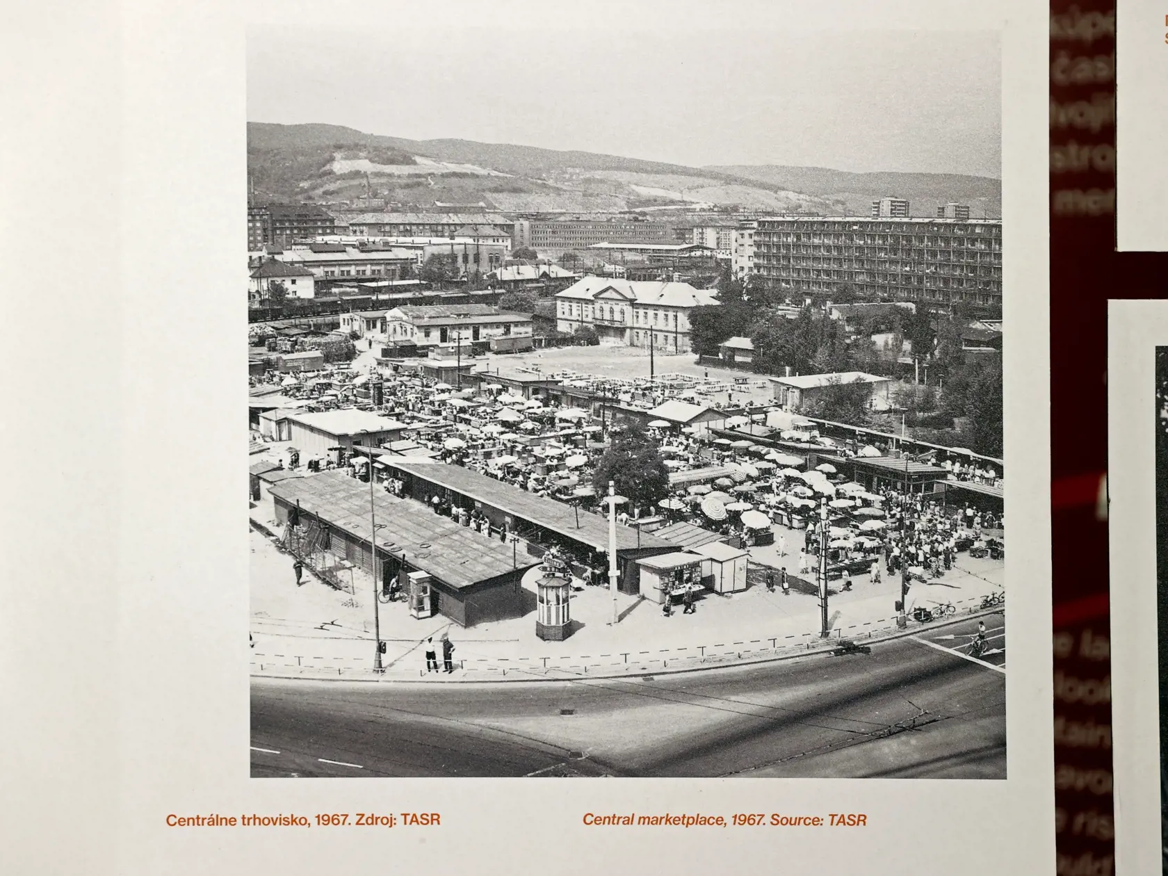 1967 -Staré Centrálne trhovisko: Neskôr na jeho mieste vyrástol Dom ROH/Istropolis. Lokalita sa pre novú výstavbu opäť zmení na nepoznanie.