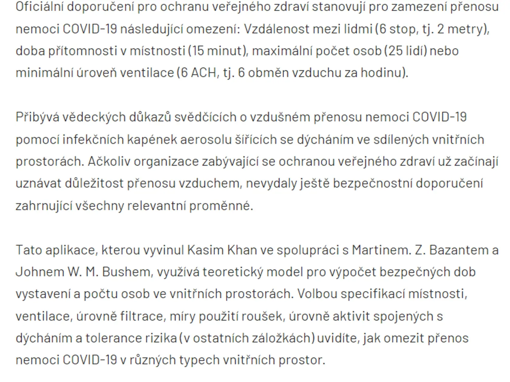 Covid kalkulačka je pomocný nástroj, ktorý vám napovie, či sa po kontakte s nakazeným musíte obávať o svoje zdravie.