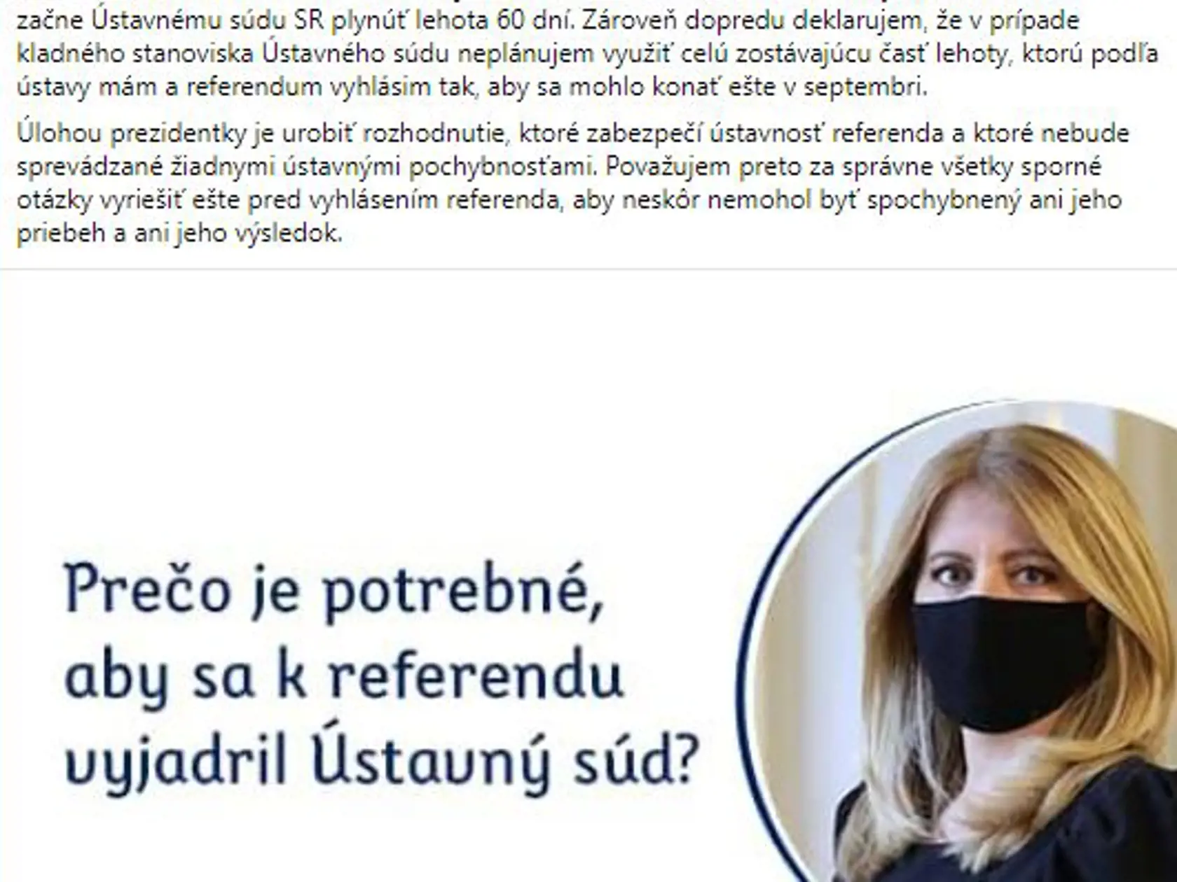 Prezidentka Zuzana Čaputová vysvetlila dôvody, pre ktoré sa rozhodla referendum vypísať, ale až po rozhodnutí Ústavného súdu. Časť 3 zo 4.