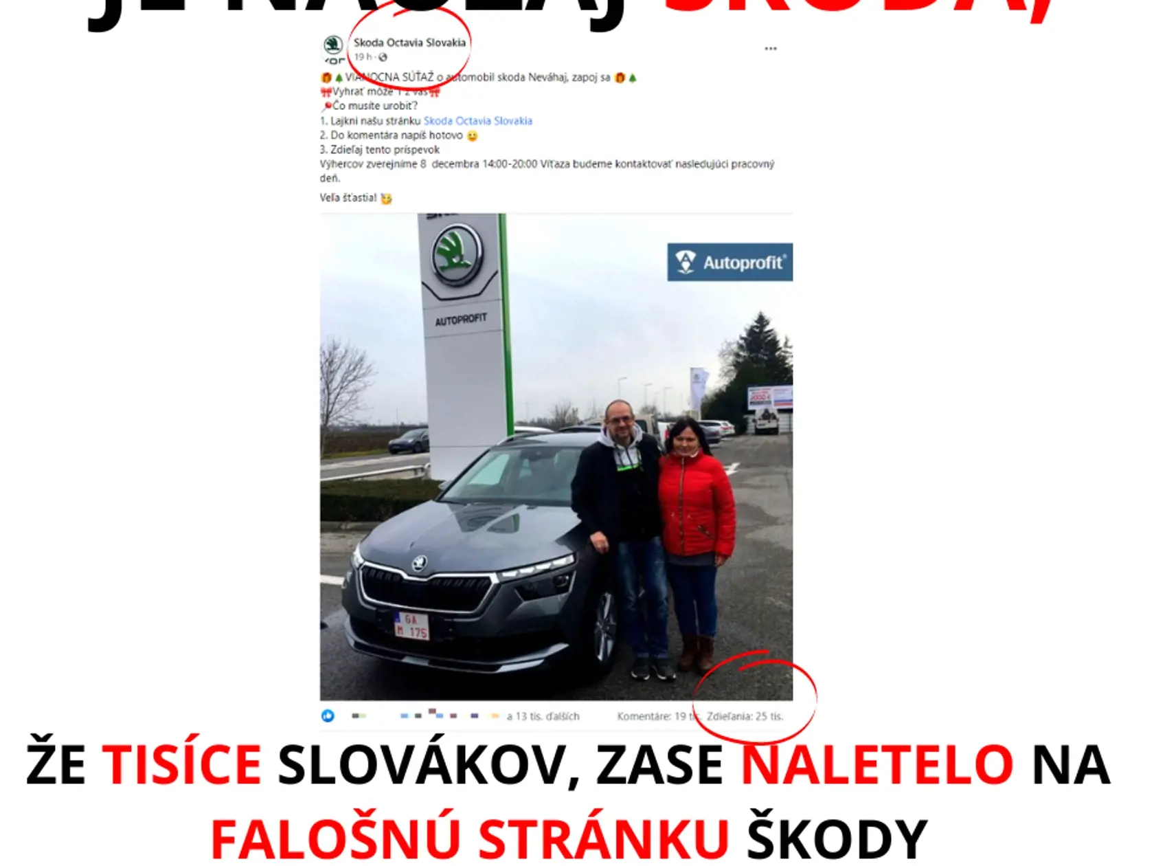 Až 25-tisíc Slovákov naletelo na falošnú súťaž.