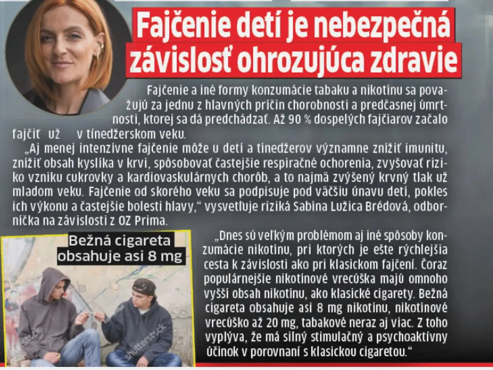 Fajčenie ohrozuje zdravie detí.