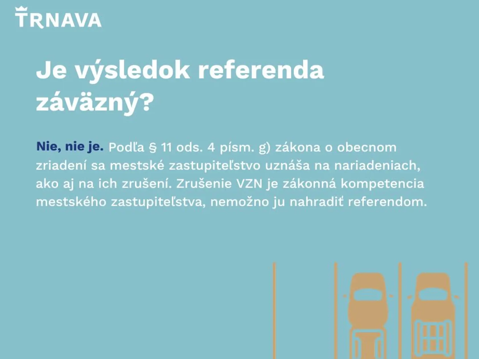 Mesto argumentovalo týmto znením zákona.
