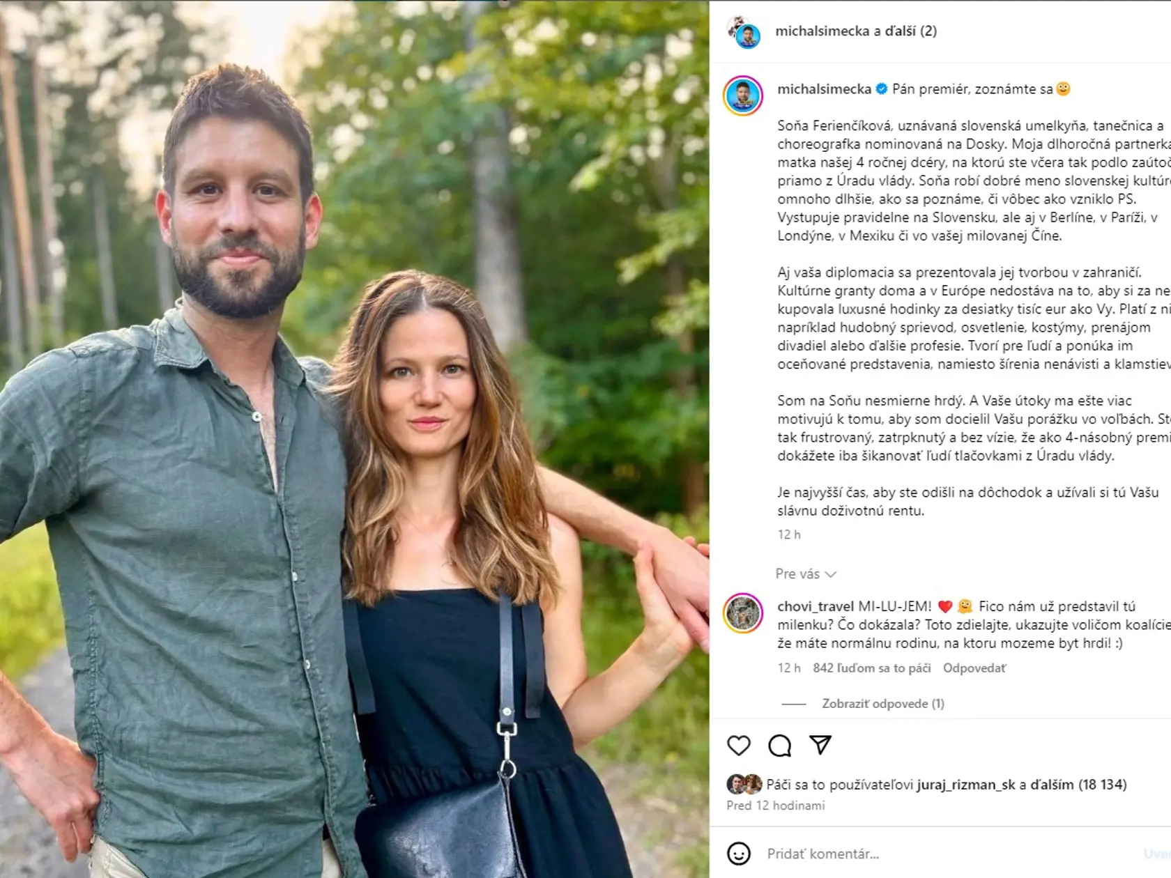 „Som na Soňu nesmierne hrdý. A Vaše útoky ma ešte viac motivujú k tomu, aby som docielil Vašu porážku vo voľbách. Ste tak frustrovaný, zatrpknutý a bez vízie, že ako 4-násobný premiér dokážete iba šikanovať ľudí tlačovkami z Úradu vlády. Je najvyšší čas, aby ste odišli na dôchodok a užívali si tú Vašu slávnu doživotnú rentu," odkázal Robertovi Ficovi líder PS Michal Šimečka v reakcii na jeho piatkovú tlačovku.