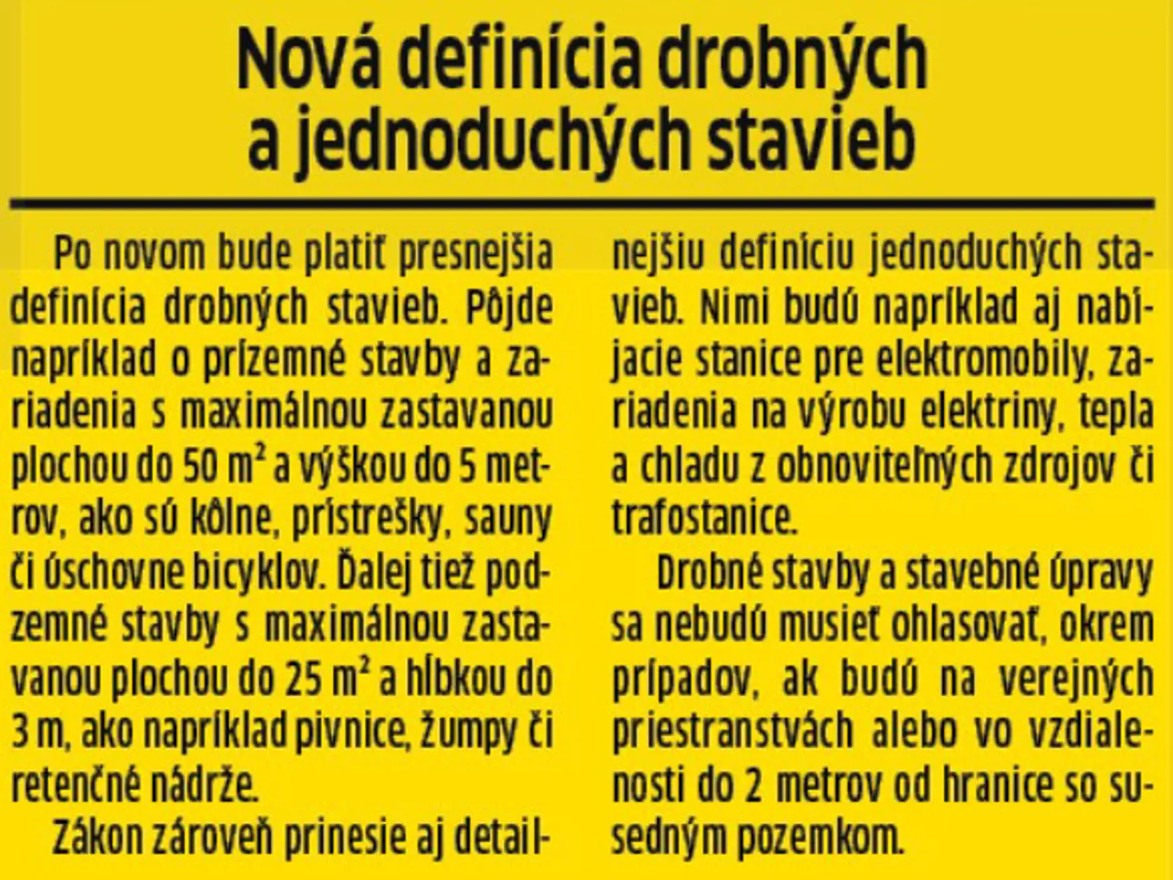 Drobné stavby budú mať novú definíciu.