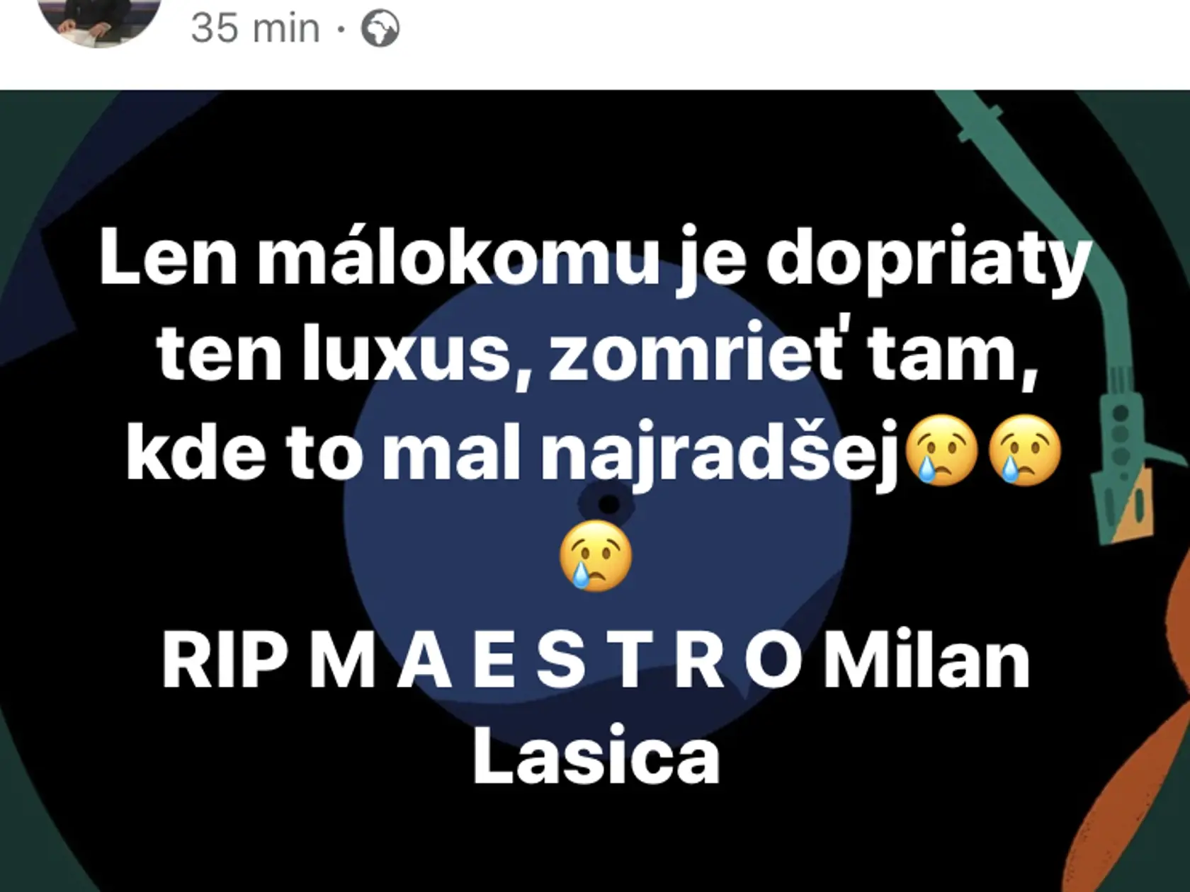 Aj jojkár Samuel Migaľ spomína na legendárneho Milana Lasicu.
