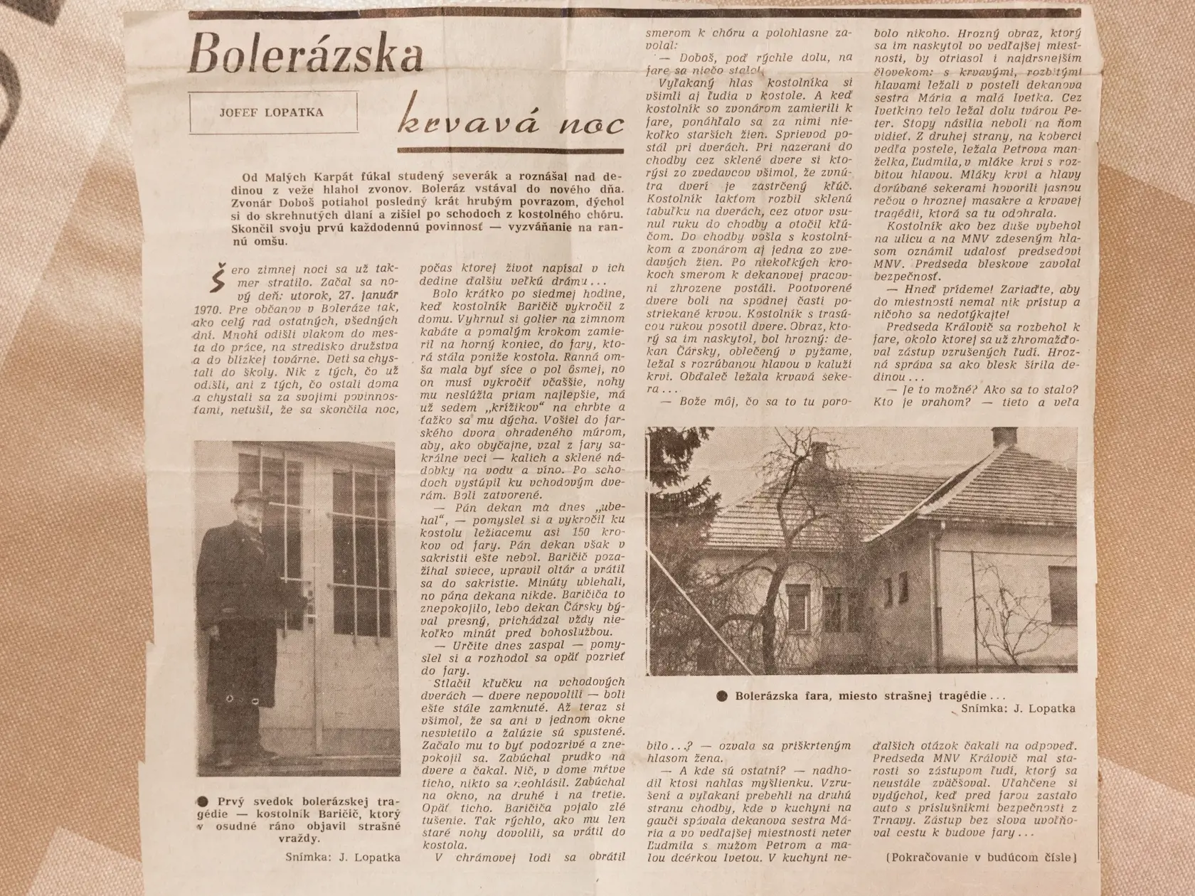 Na meiste činu v obci Boleráz, kde sa v roku 1970 stala hromadná vražda.