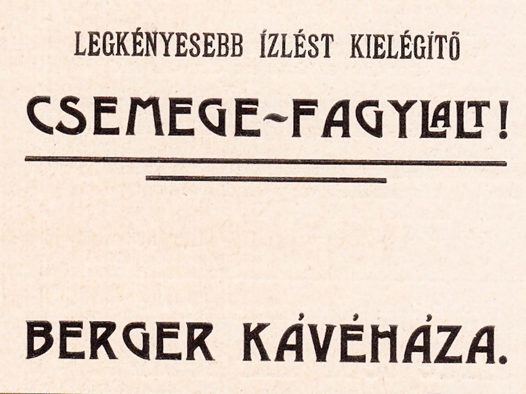 Reklama na zmrzilinu v Bergeri.