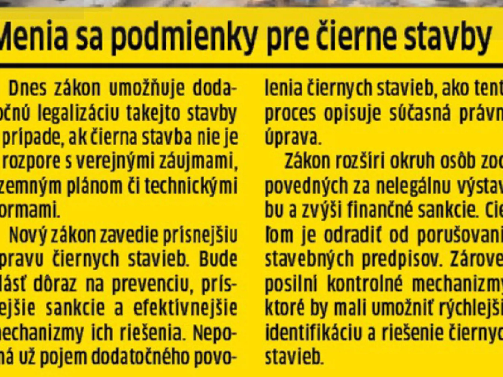 Ako to bude s čiernymi stavbami?
