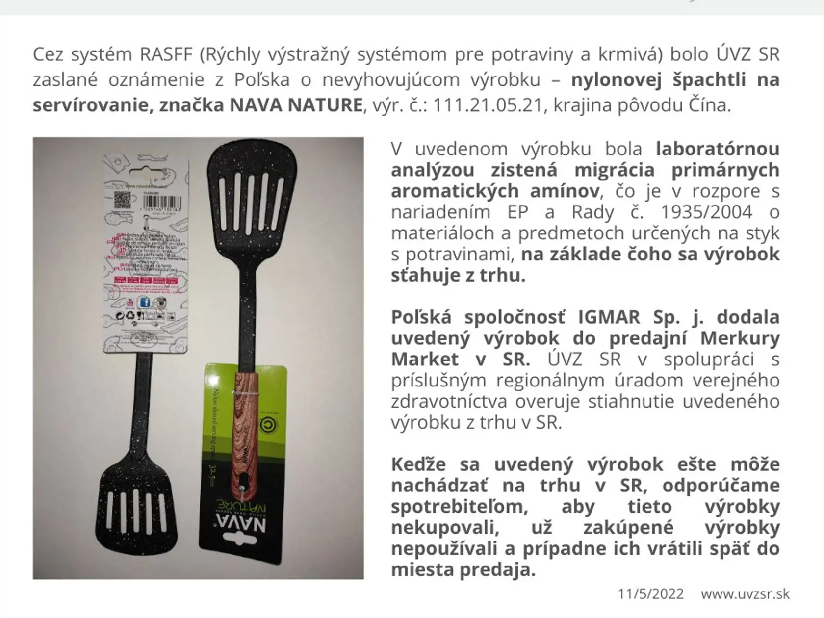 ÚVZ upozorňuje na nevyhovujúcu nylonovú špachtľu na servírovanie