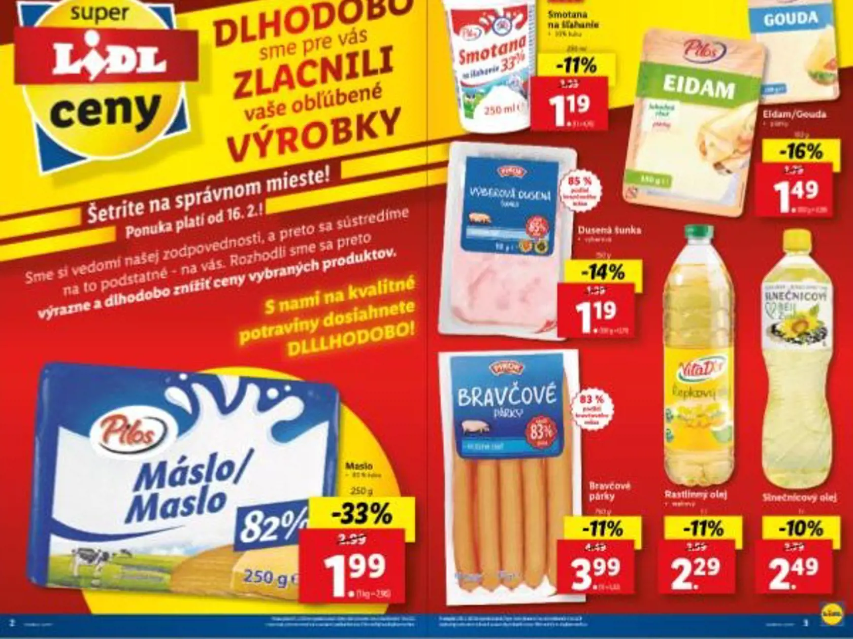Lidl dlhodobo zlacnil niektoré obľúbené výrobky. Teraz však naozaj výrazne znížil cenu masla.