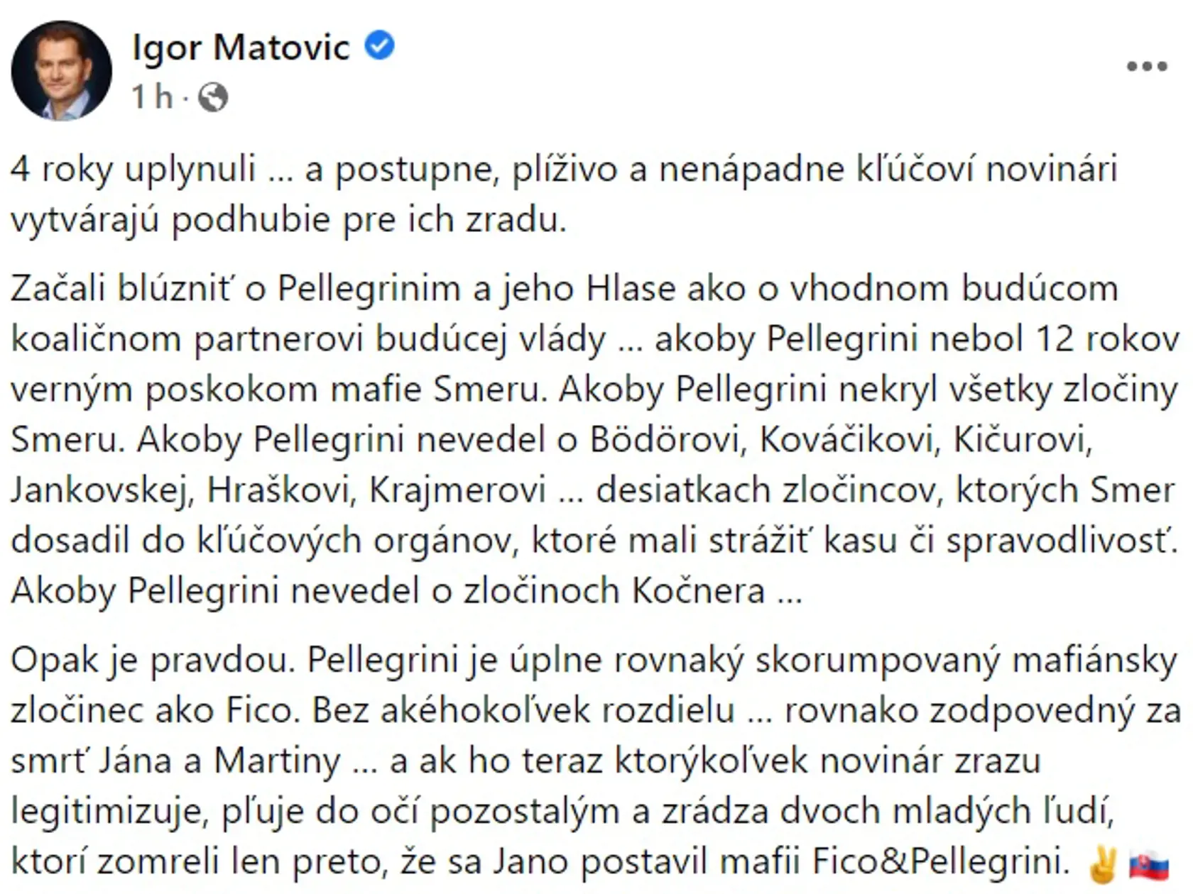 Igor Matovič na svojej sociálnej sieti označil Petra Pellegriniho za zodpovedného za smrť Jána Kuciaka.