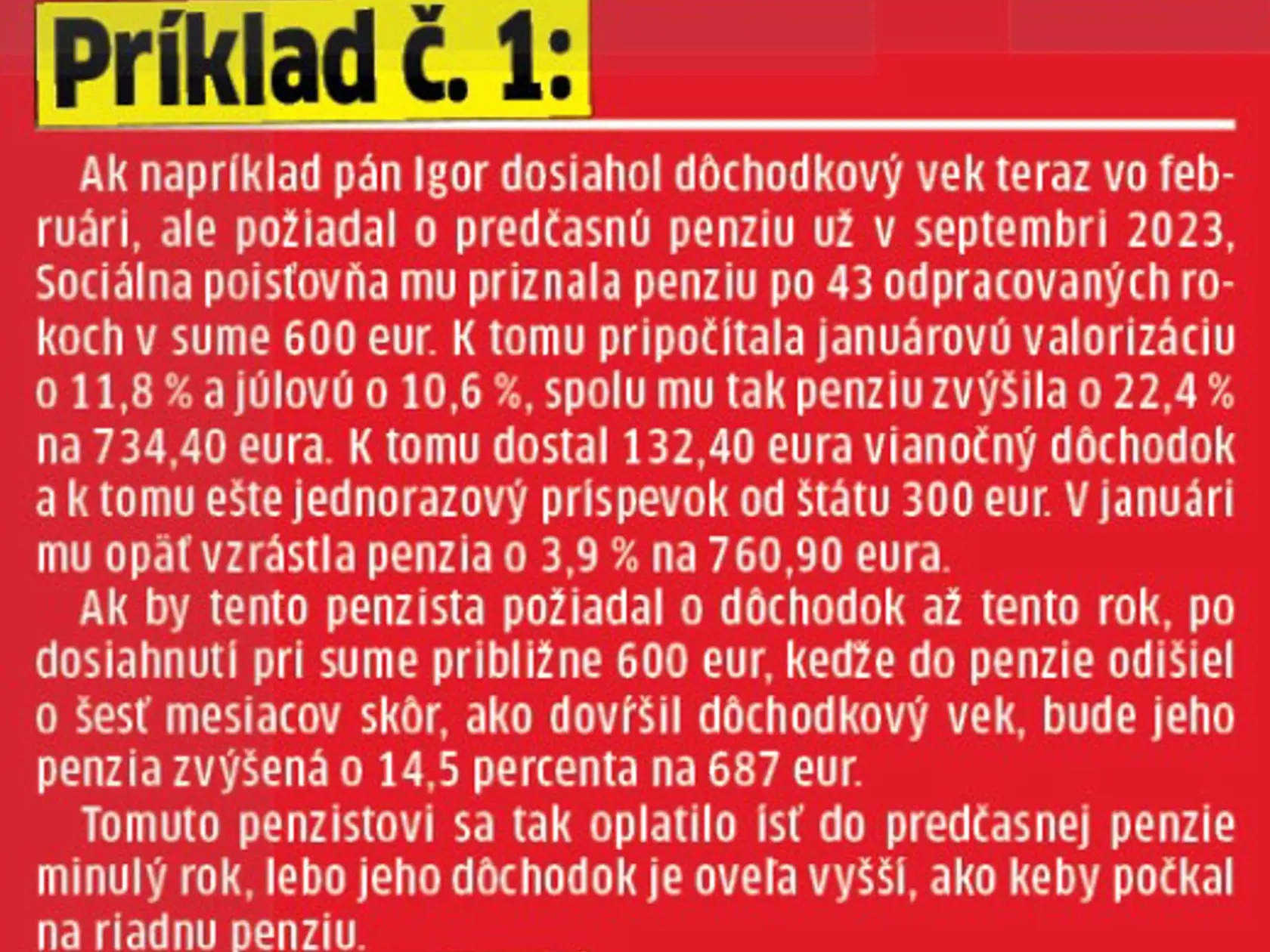 Príklad, kedy sa oplatí požiadať o predčasnú penziu.
