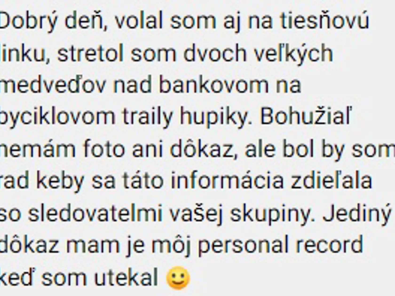 Polícia varuje: MEDVEĎ V OKOLÍ BANKOVA!