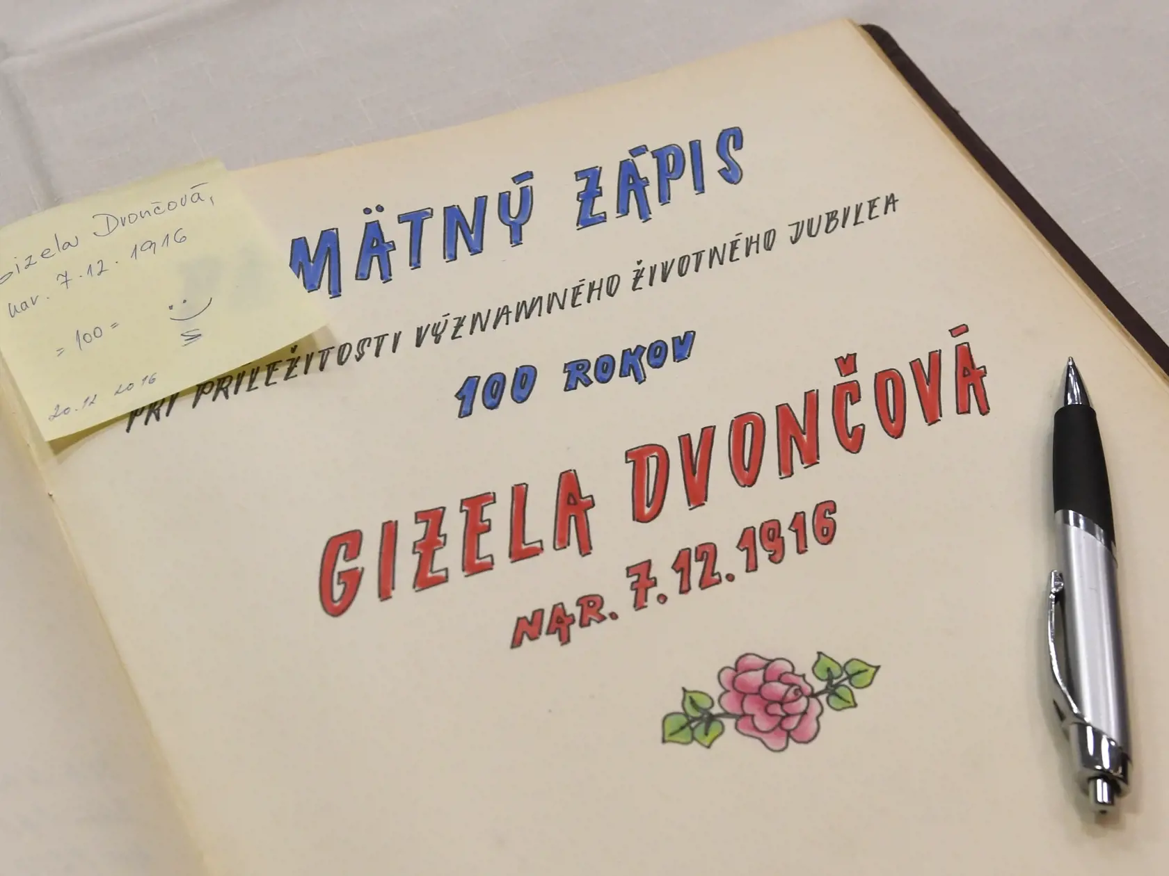 Oslava stých narodenín Gizely Dvončovej sa nezaobišla bez pamätného zápisu.