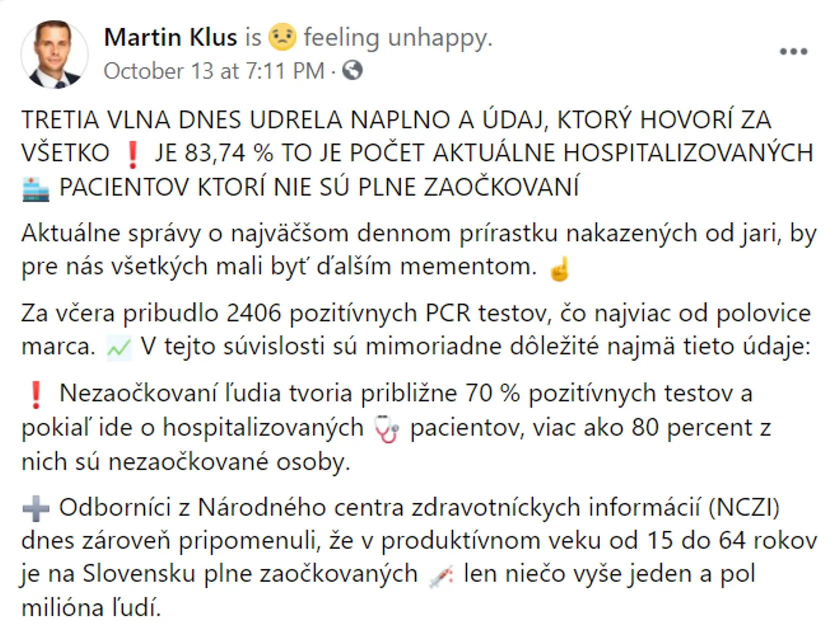 status 1/3
Klus: Tretia vlna udrela naplno, 83,76 % hospitalizovaných sú neočkovaní pacienti