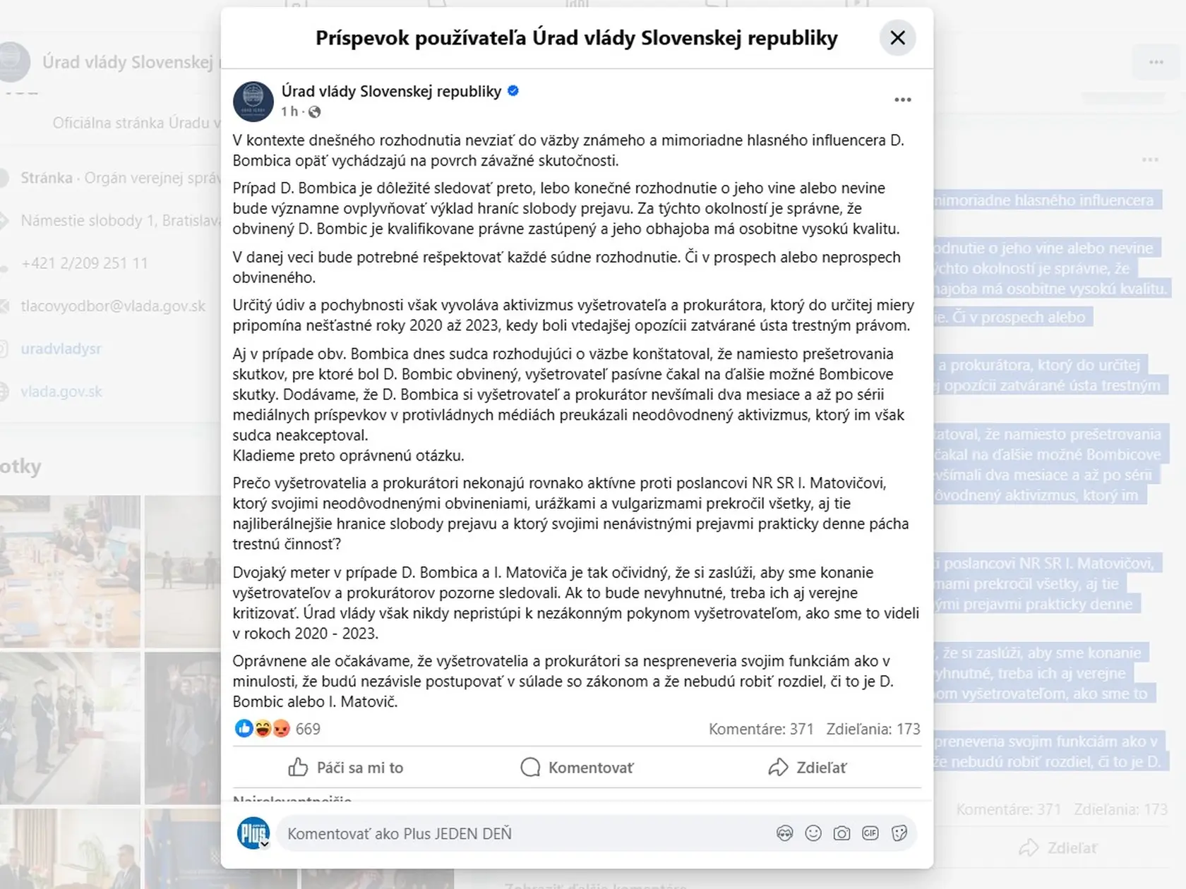„V kontexte dnešného rozhodnutia nevziať do väzby známeho a mimoriadne hlasného influencera D. Bombica opäť vychádzajú na povrch závažné skutočnosti," reagoval Úrad vlády SR v sobotu 19. apríla na prepustenie stíáhanéh Bombica alias Dannyho Kollára.