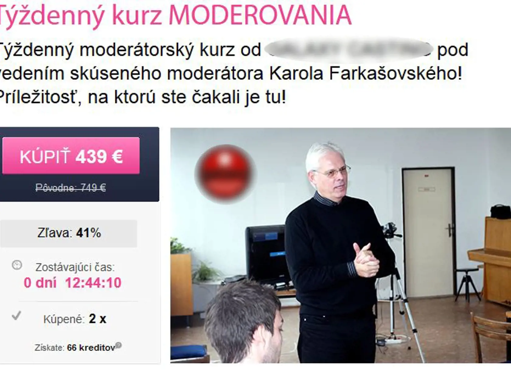 Svojho času si záujemcovia mohli kúpiť aj výhodný kurz pod Farkašovského vedením. Ktovie, možno sa tomu bude venovať intenzívnejšie.