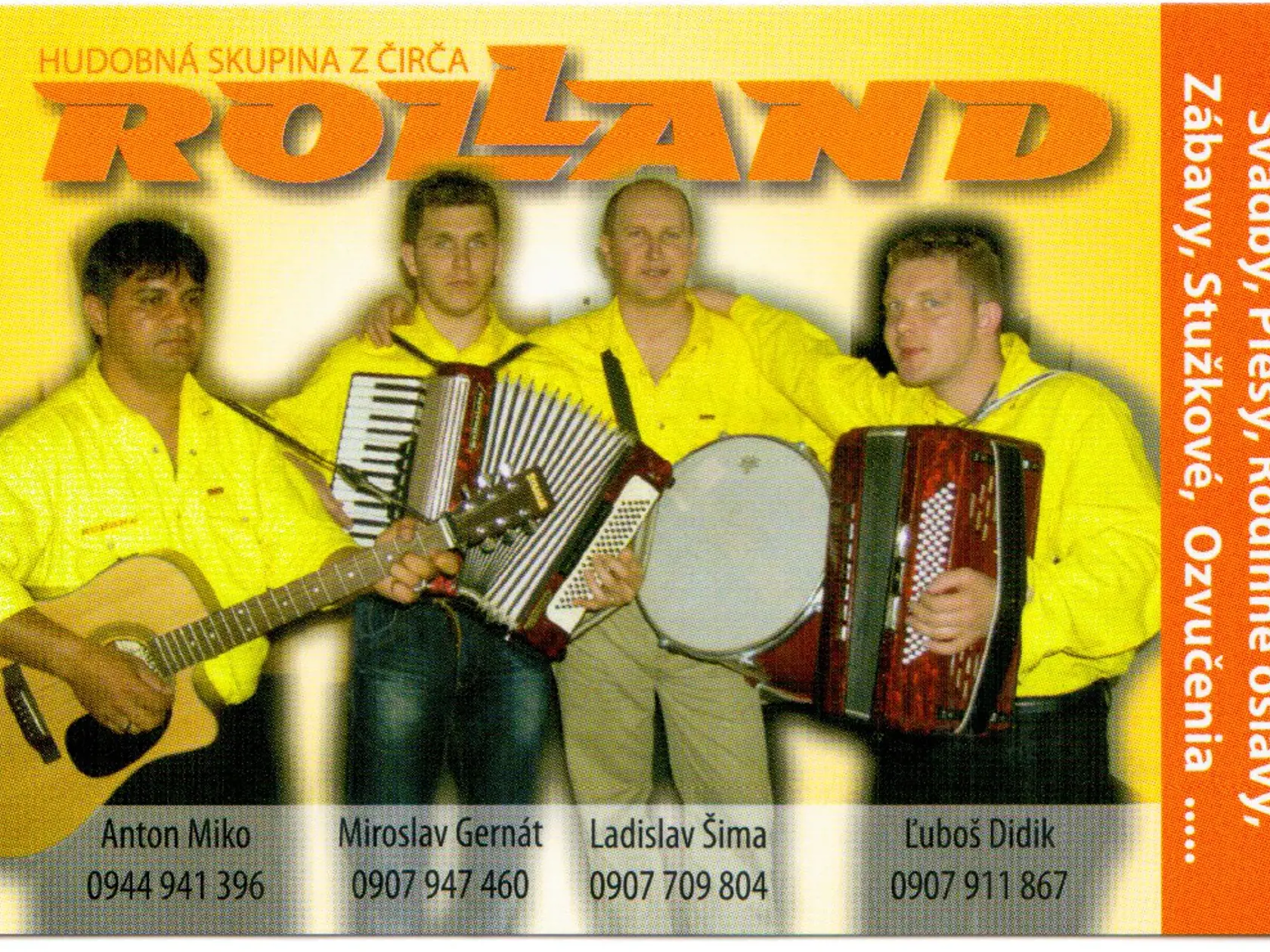 Kapelu Rolland založili v roku 2000.