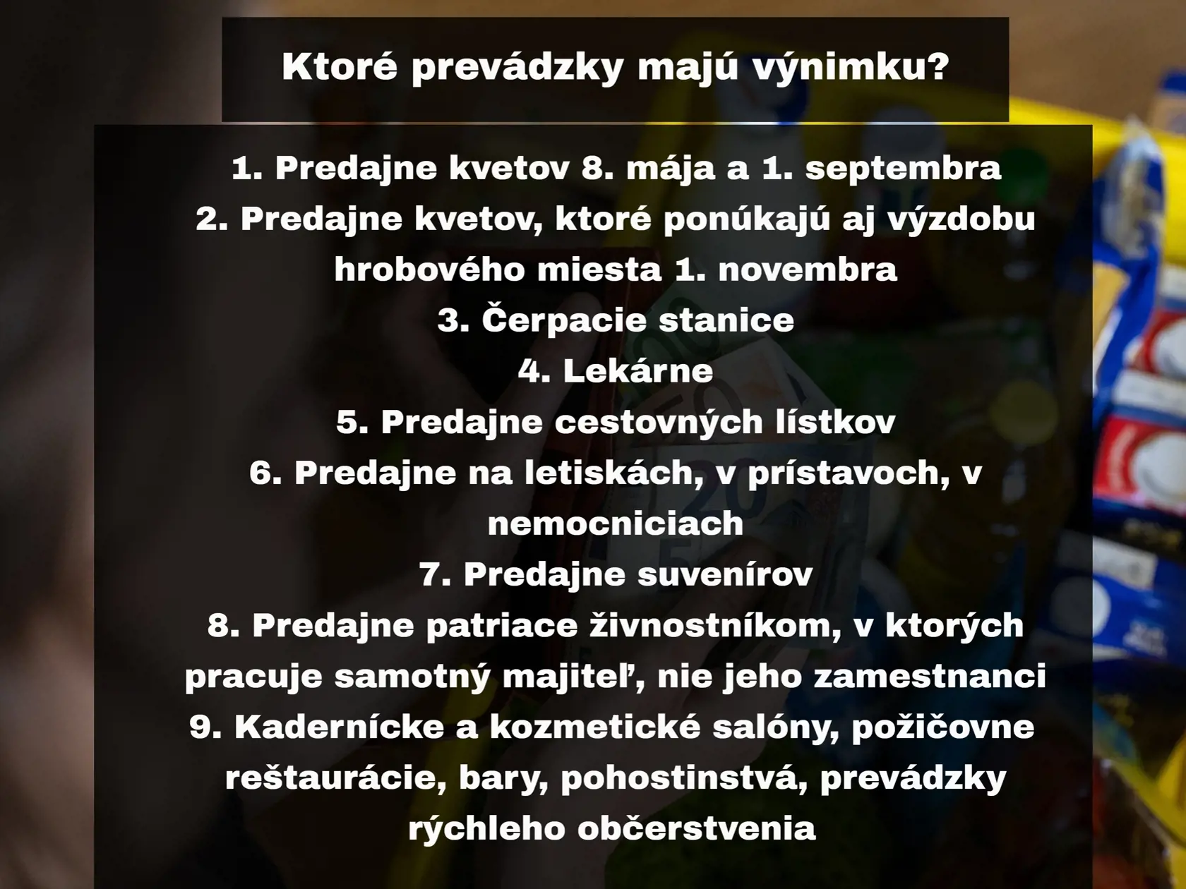 Výnimky - pozrite sa, kde nakúpite aj počas štátnych sviatkov.