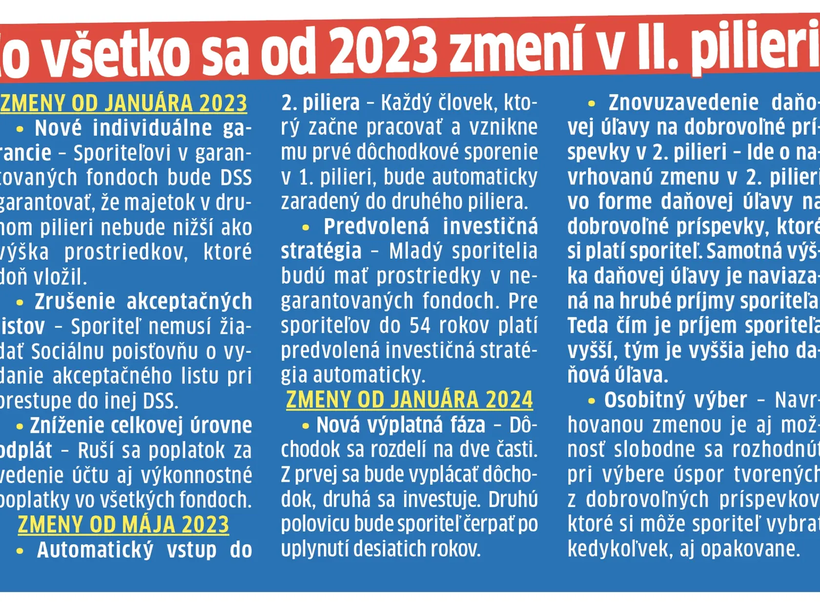 Aké zmeny čakajú sporiteľov v druhom pilieri?