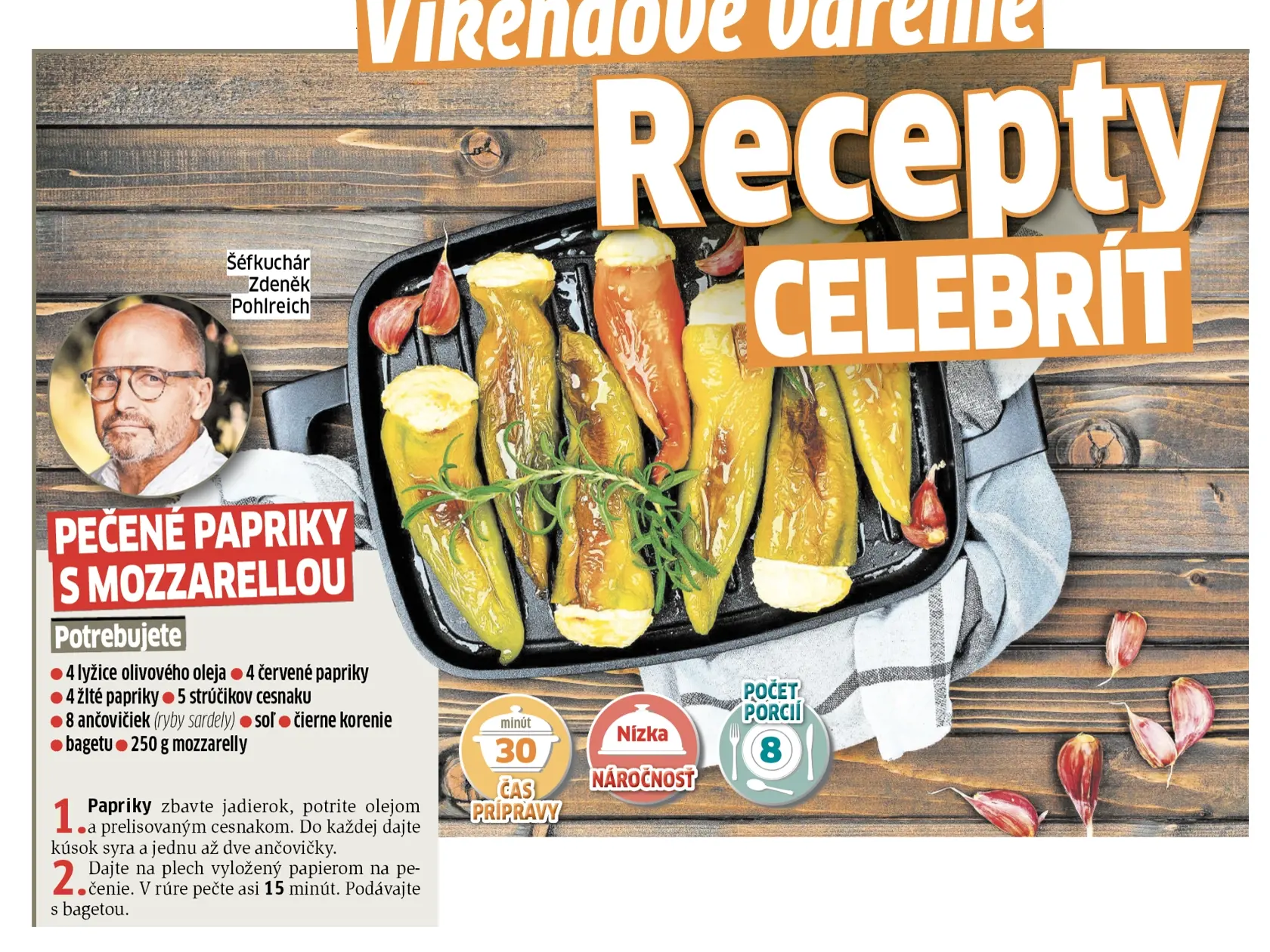 Zdeněk Pohlreich patrí k uznávaným šéfkuchárom.