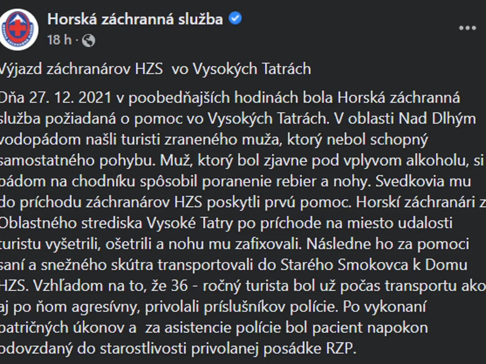 "Vzhľadom na to, že 36-ročný turista bol už počas transportu, ako aj po ňom agresívny, privolali príslušníkov polície," doplnila HZS s tým, že po vykonaní potrebných úkonov a za asistencie polície pacienta napokon horskí záchranári odovzdali do starostlivosti privolanej posádke rýchlej zdravotníckej pomoci. (Ilustračná fotografia)