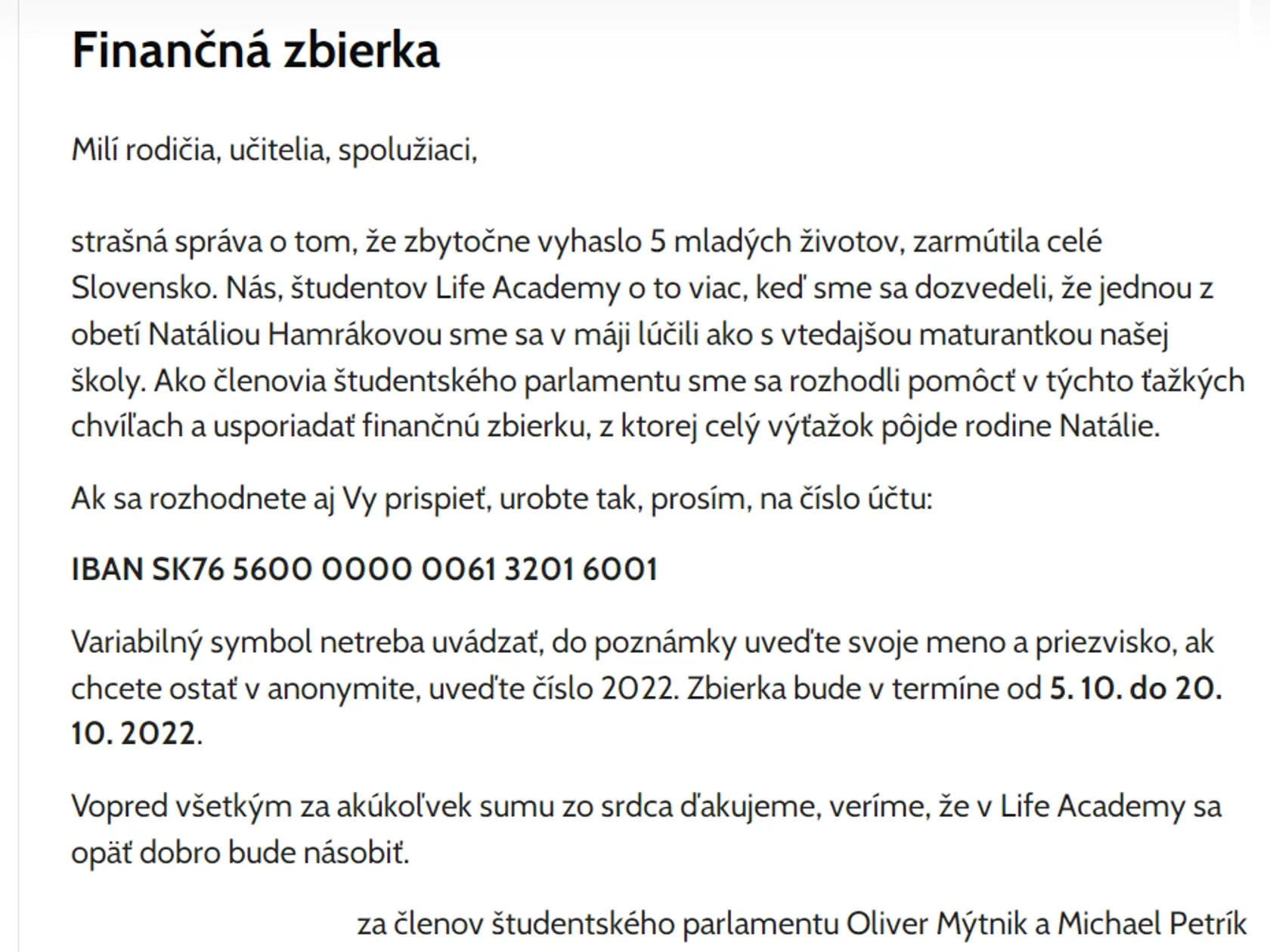 Škola zorganizovala peňažnú zbierku na pomoc rodičom zosnulej Natálie.