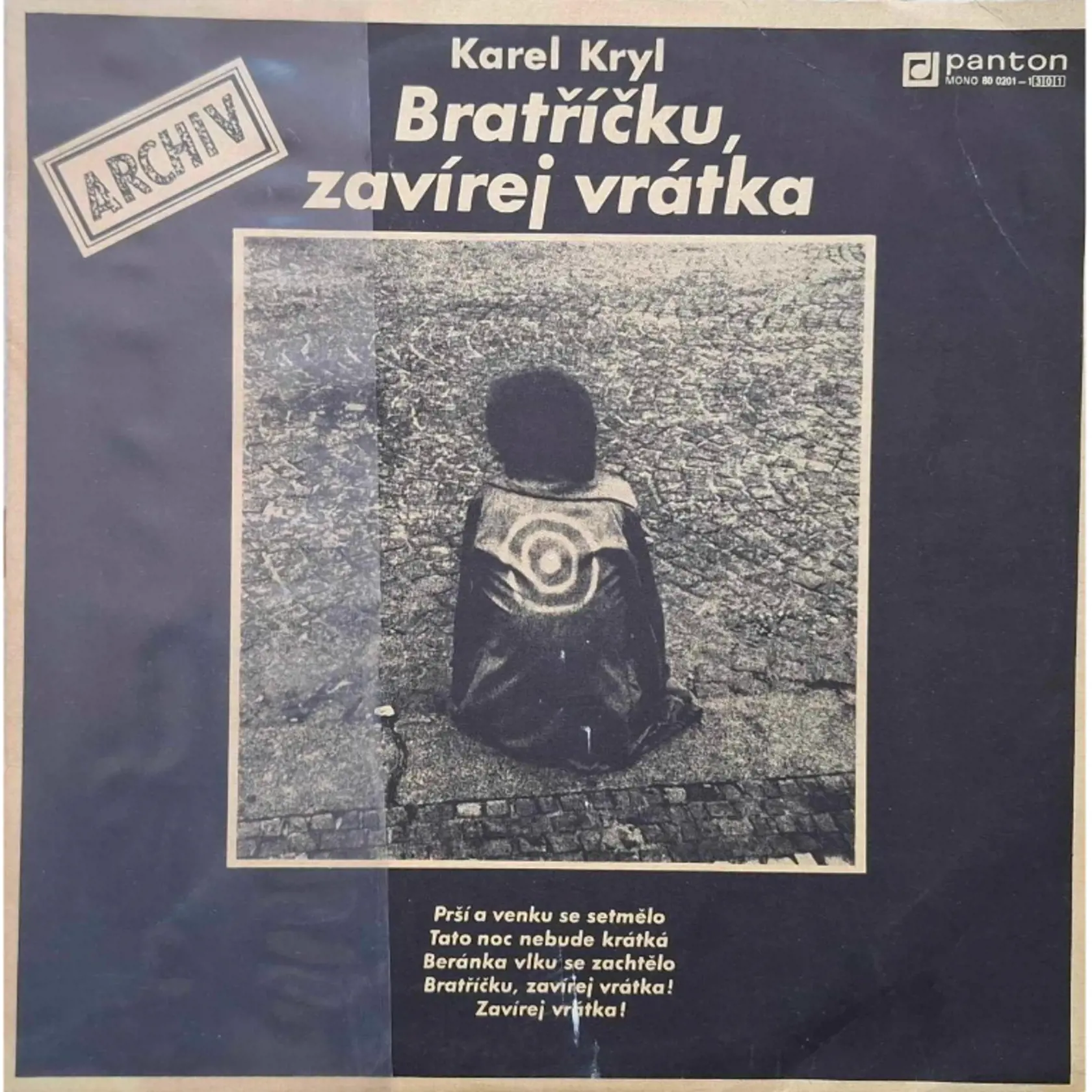 Karel Kryl – Bratříčku, zavírej vrátka (exilové vydanie, 80. roky) - Pred niekoľkými rokmi sa predal tento exilový press za približne 336 EUR. 