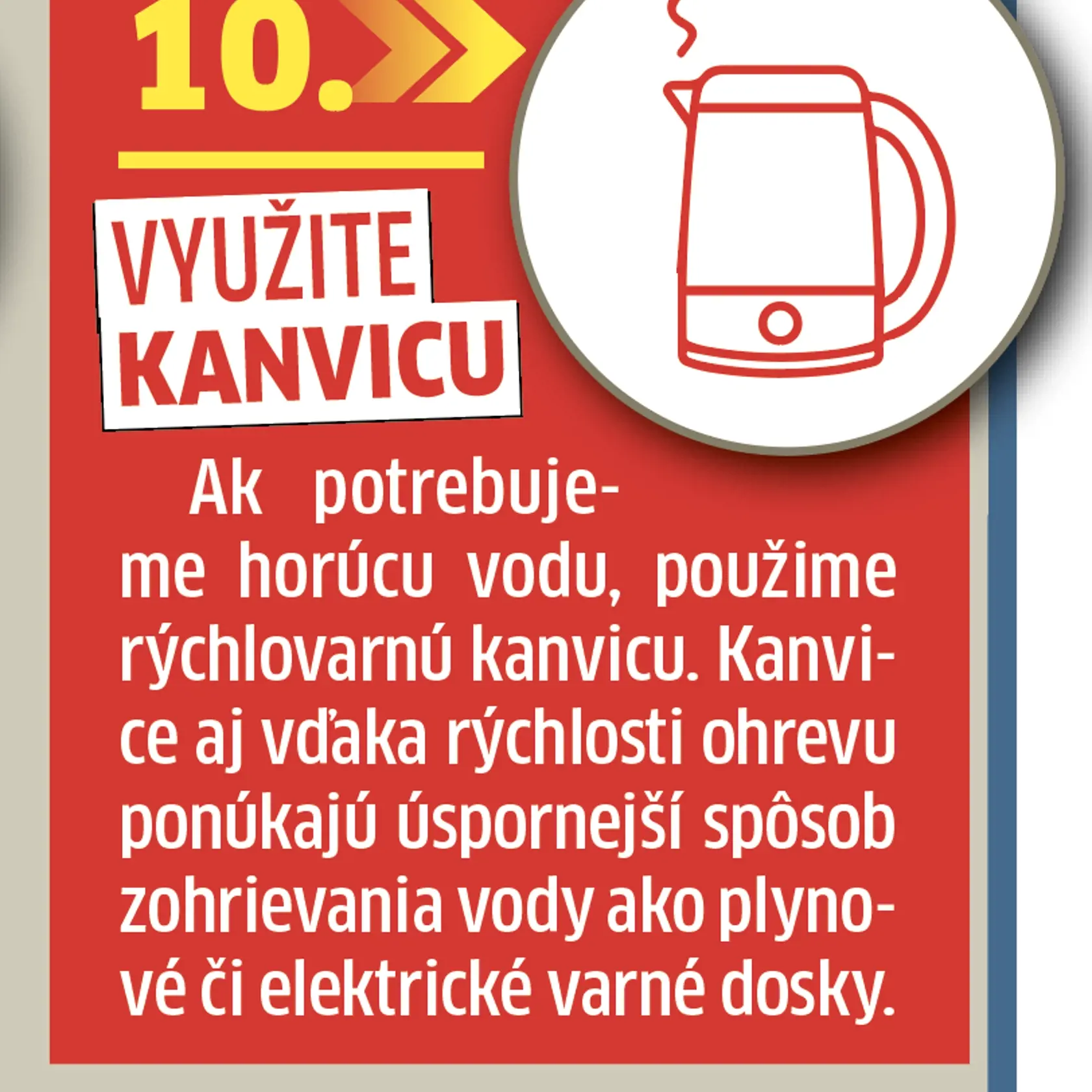 10. Využite kanvicu