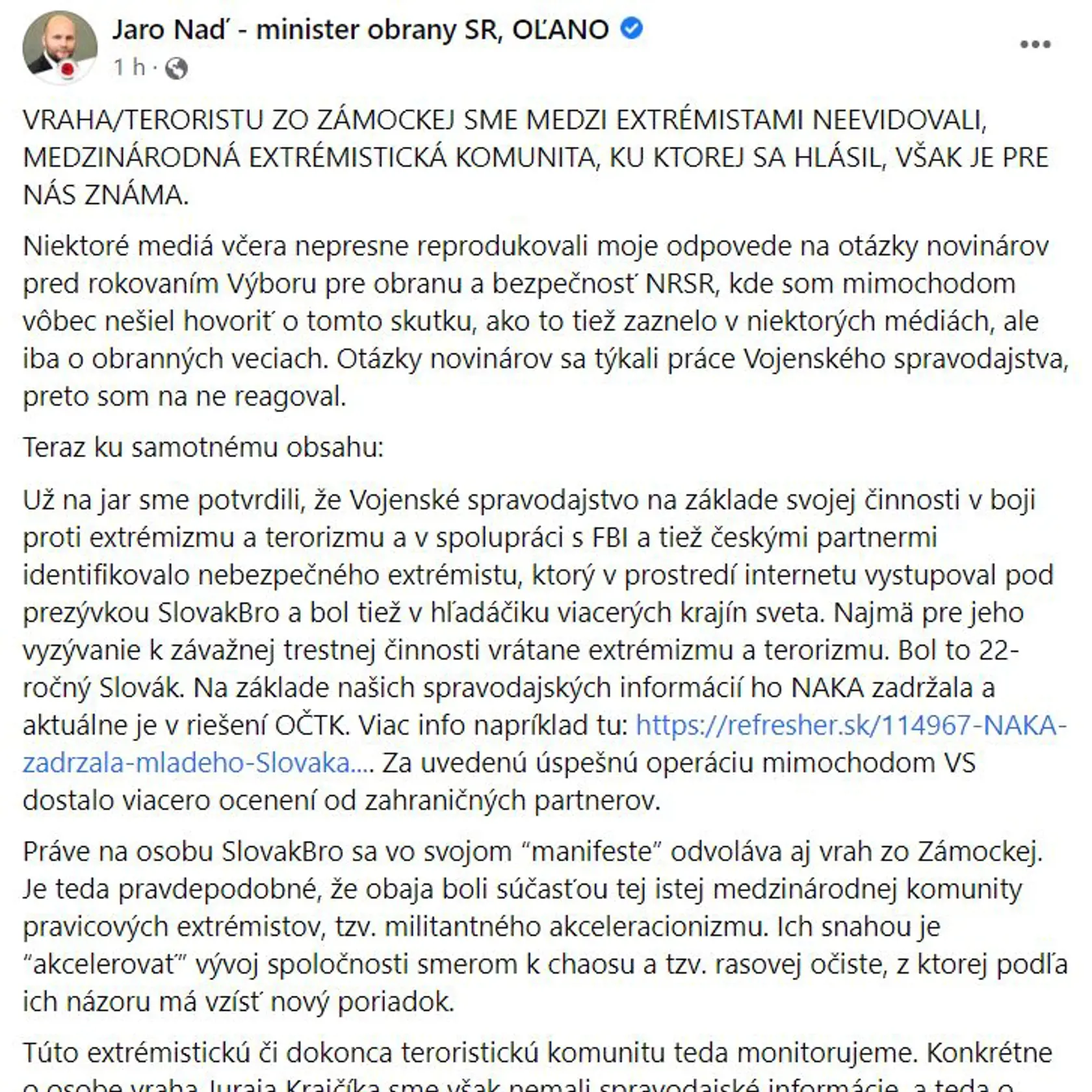 Minister obrany Naď: Naď: Strelca zo zámockej sme medzi extrémista neevidovali (1. časť).