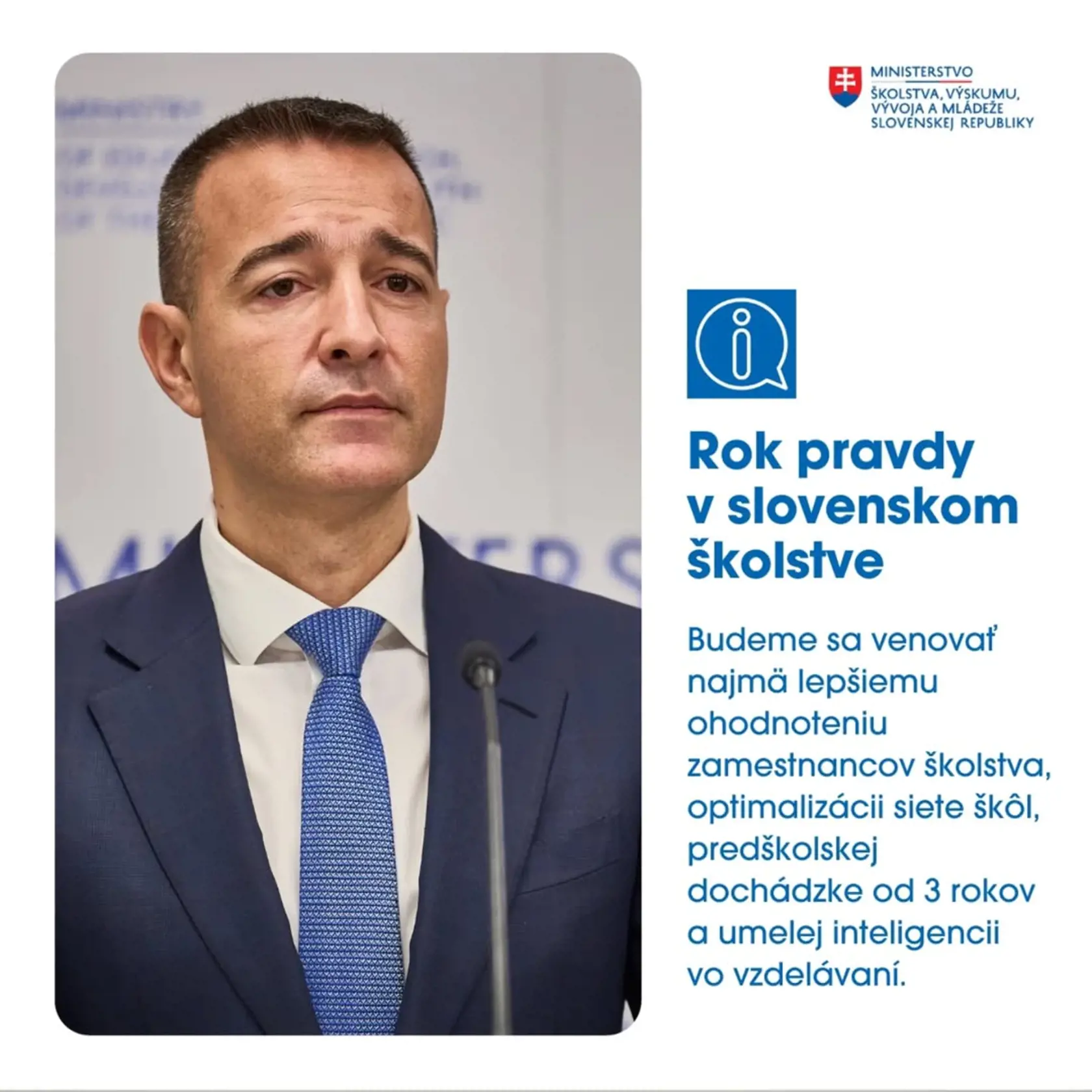 Minister školstva Tomáš Drucker tvrdí, že rok 2025 bude pre školstvo rokom pravdy.