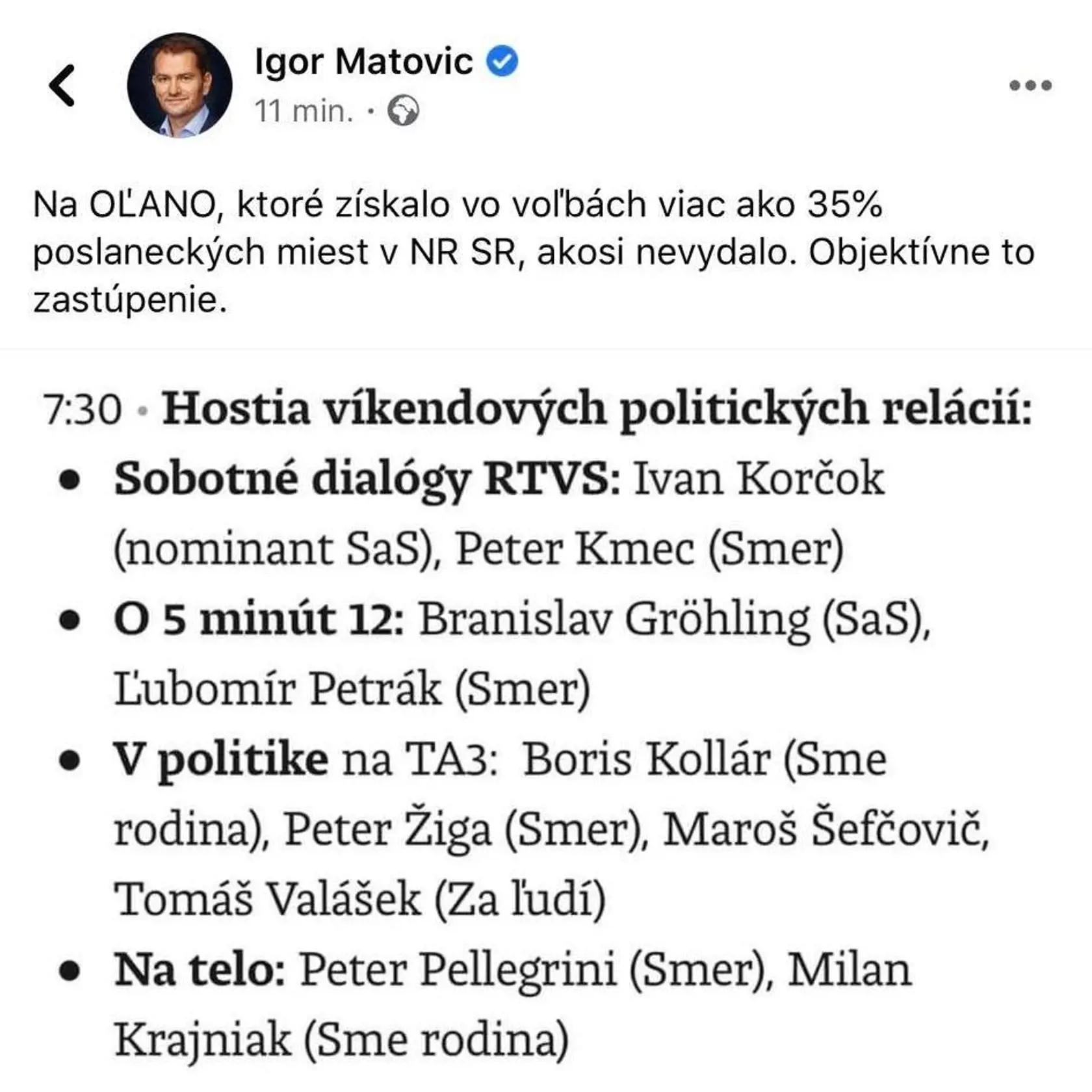 Igor Matovič sa verejne posťažoval na hostí víkendových politických diskusií. Vzápätí príspevok zmazal