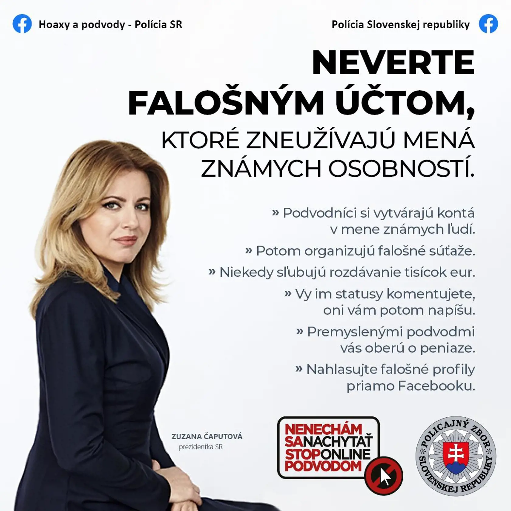 Prezidentka Zuzana Čaputová vystupuje v kampani proti falošným účtom na Facebooku: NEDAJTE ŠANCU PODVODNÍKOM, KTORÍ SA VYDÁVAJÚ ZA ZNÁME OSOBNOSTI
