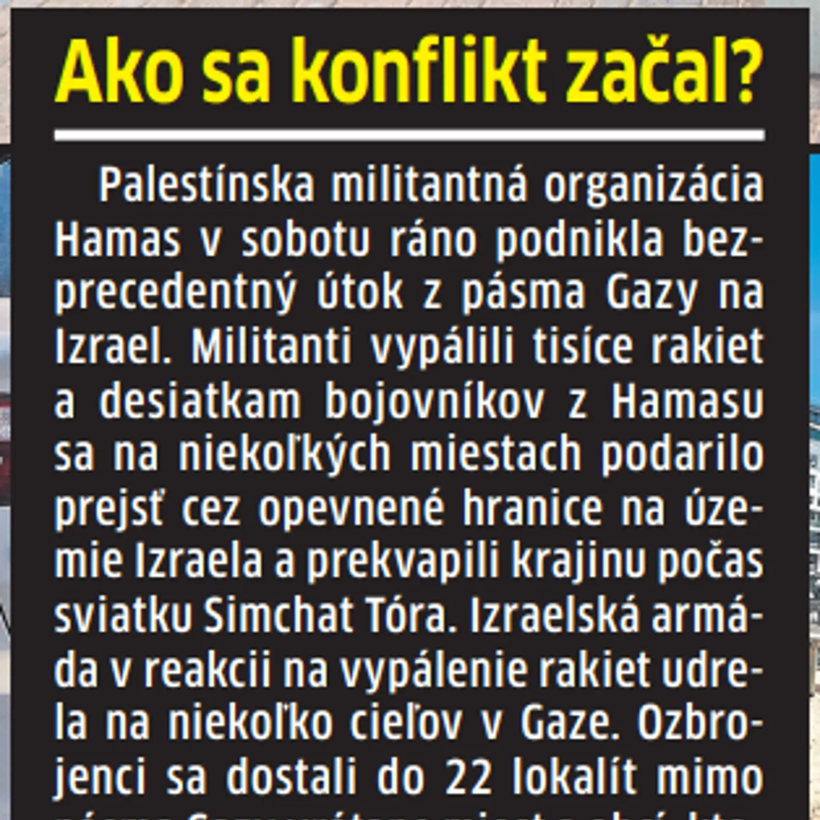 Ako sa konflikt v Izraeli začal?