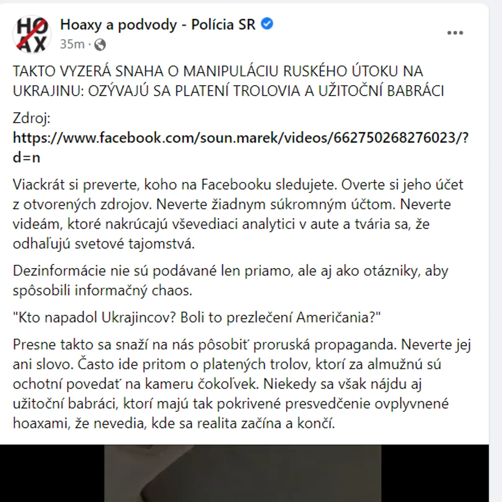 Ministerstvá aj polícia vyzývajú Slovákov, aby neverili dezinformáciám a propagande v súvislosti s vojnou na Ukrajine.
