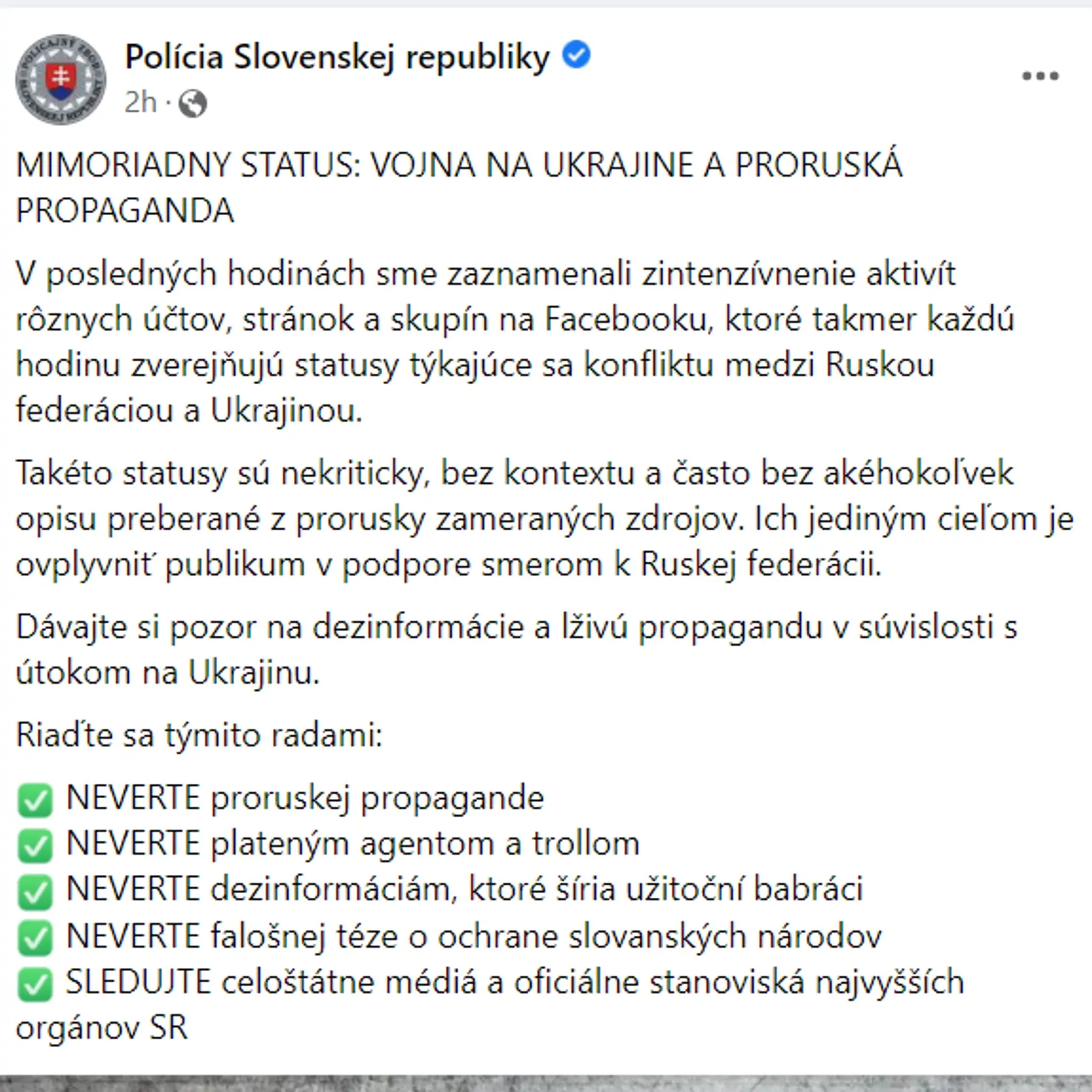 Ministerstvá aj polícia vyzývajú Slovákov, aby neverili dezinformáciám a propagande v súvislosti s vojnou na Ukrajine.