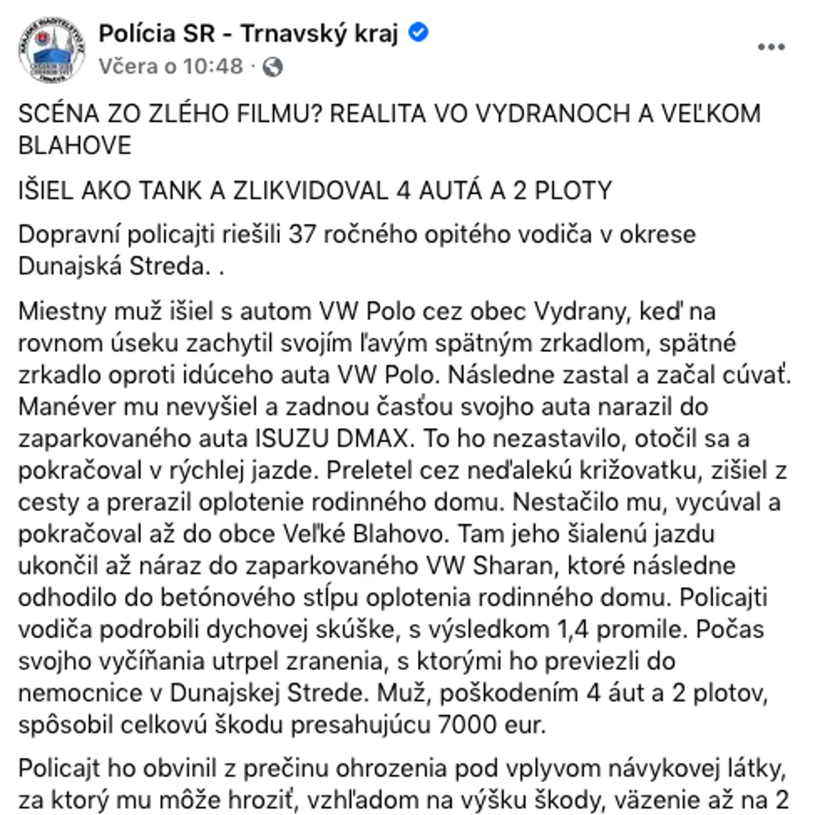 Opitý vodič zničil 4 autá a 2 ploty, teraz mu hrozí až dvojročné väzenie.