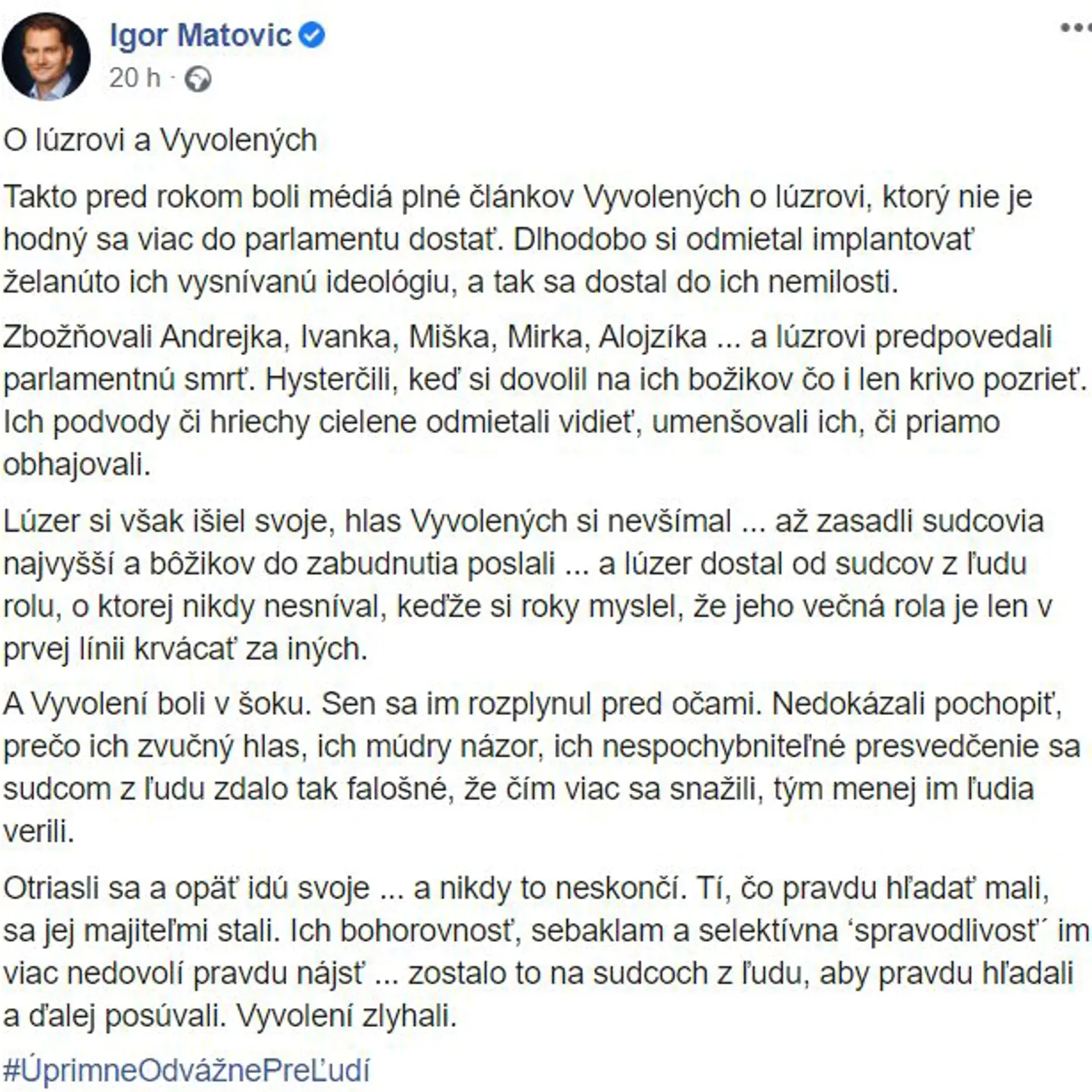 Igor Matovič - o lúzrovi a vyvolených