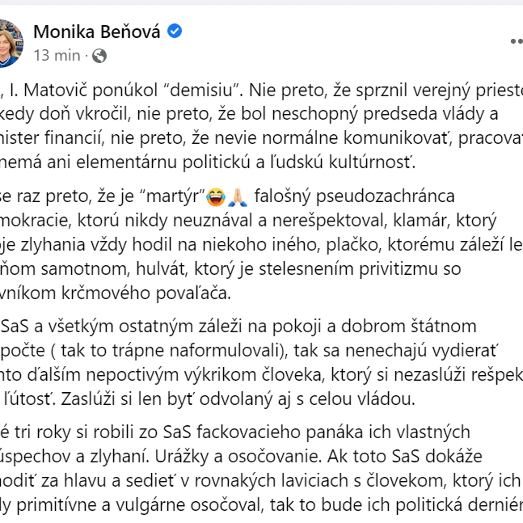 Líder OľaNO Igor Matovič ponúkol SaS svoju demisiu na post ministra financií. Aktuálne politické dianie na Slovensku nenechalo chladným ani europoslankyňu Moniku Beňovú, ktorá Matovičovi poslala poriadne tvrdý odkaz!