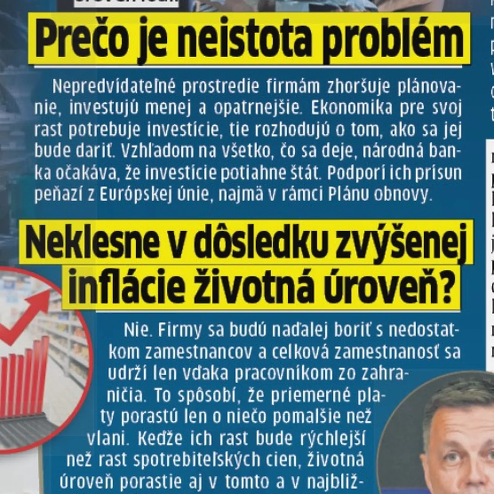Neistota je späť. Ako sa bude vyvíjať ekonomika?