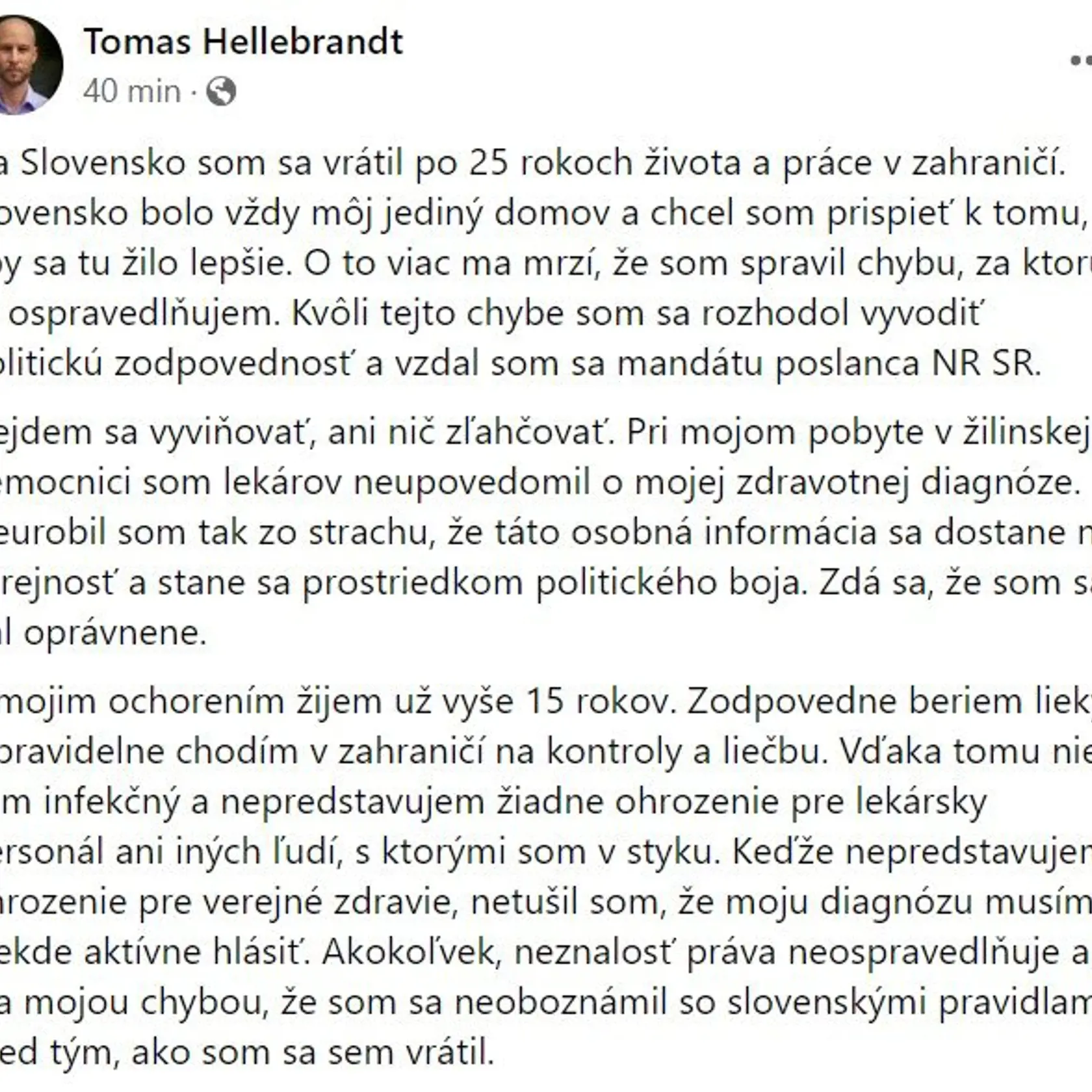Exposlanec Tomáš Hellebrandt o svojom ochorení informoval na sociálnej sieti.