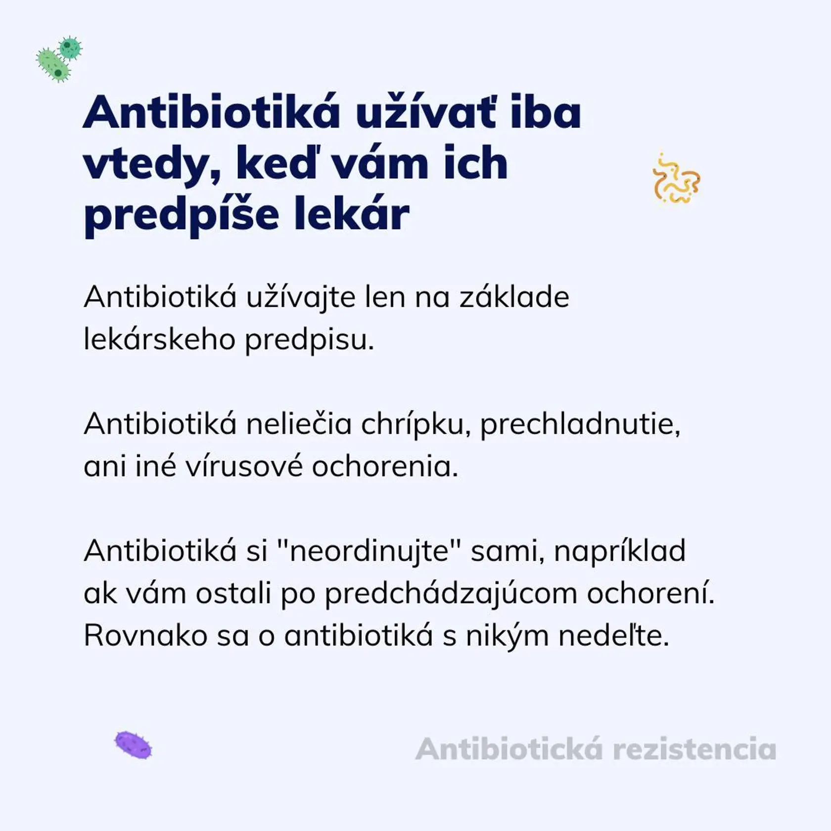 Návod na správne užívanie antibiotík.