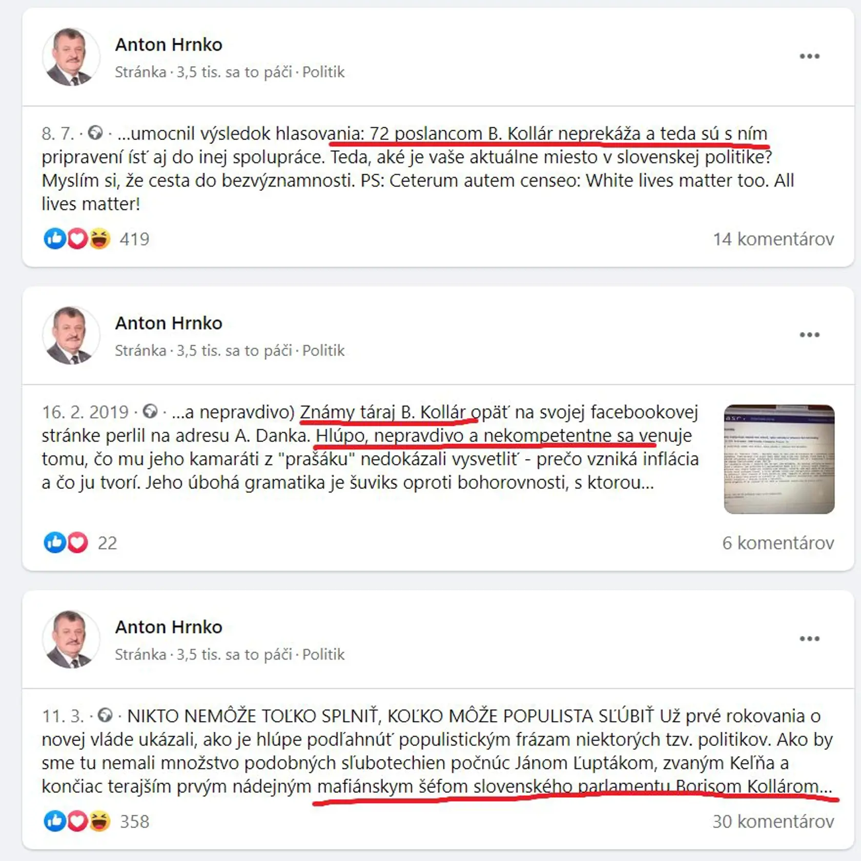Anton Hrnko (SNS) na Borisa Kollára (Sme rodina) vo svojich statusoch poriadne nakydal, upozornil na to poslanec Jozef Pročko (OĽaNO). Teraz robí Hrnko Kollárovi poradcu.