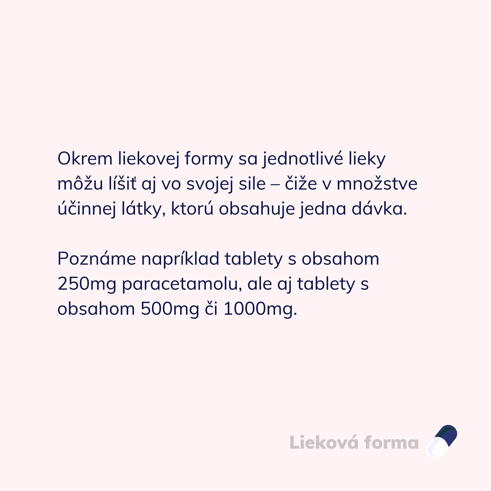 Tablety, čapíky či sirup? Vhodnú liekovú formu vám odporučí lekárnik