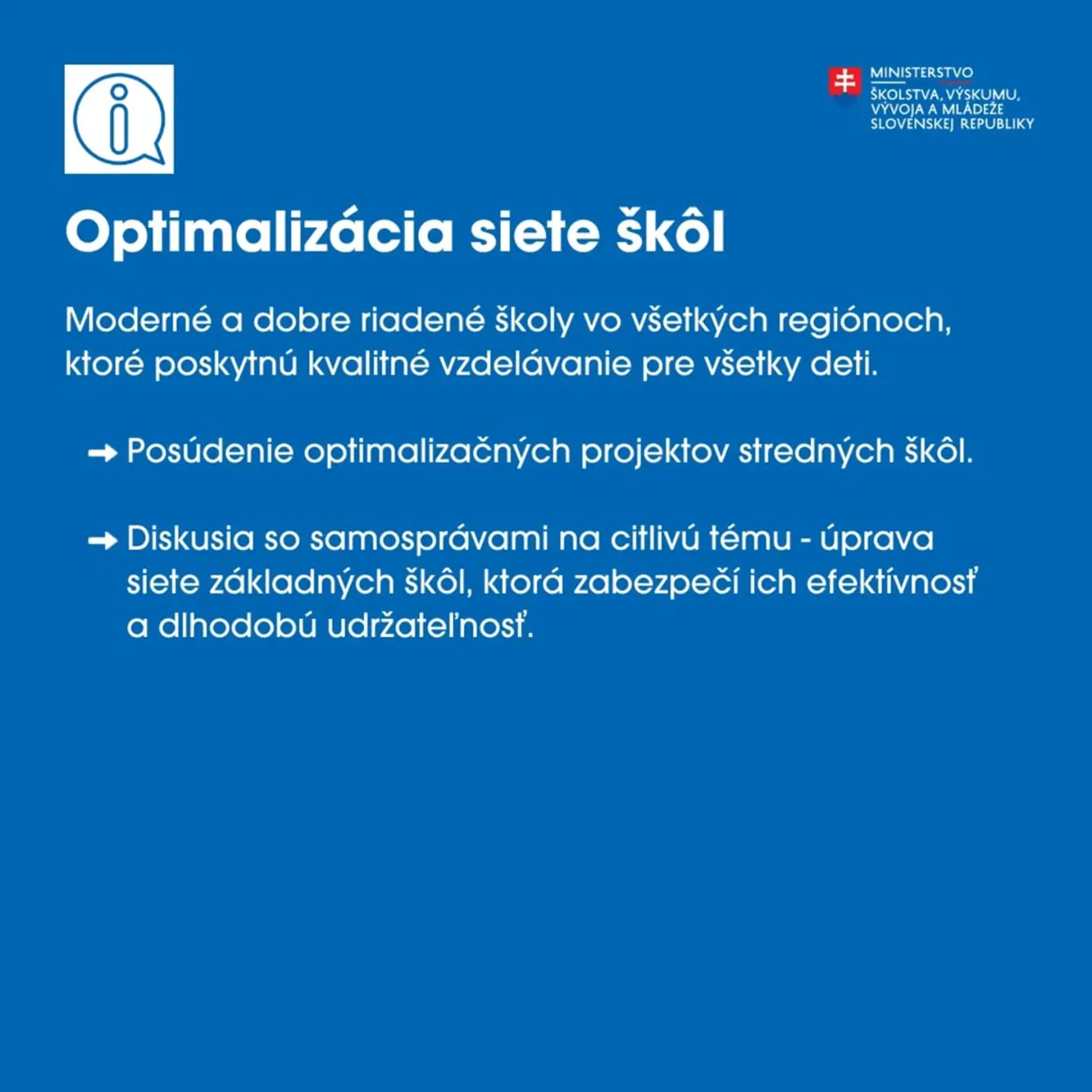 Minister školstva Tomáš Drucker plánuje začať diskusiu so samosprávami o úpravách siete základných škôl.