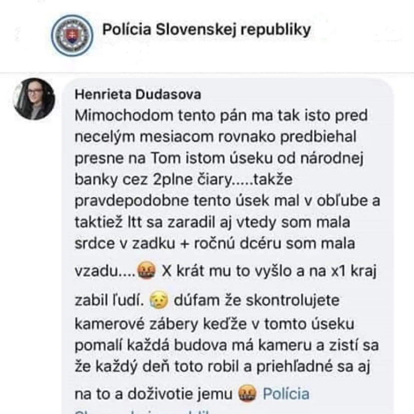 Henrieta údajne mala s vodičom vraždiaceho auta veľmi nemilú skúsenosť.