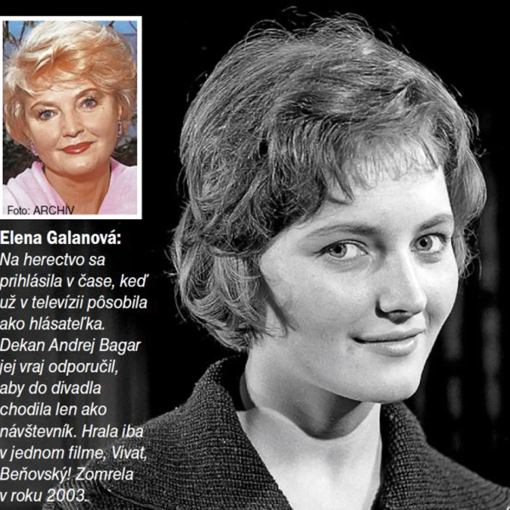 Elena Galanová bola jednou z našich najvýraznejších televíznych osobností.