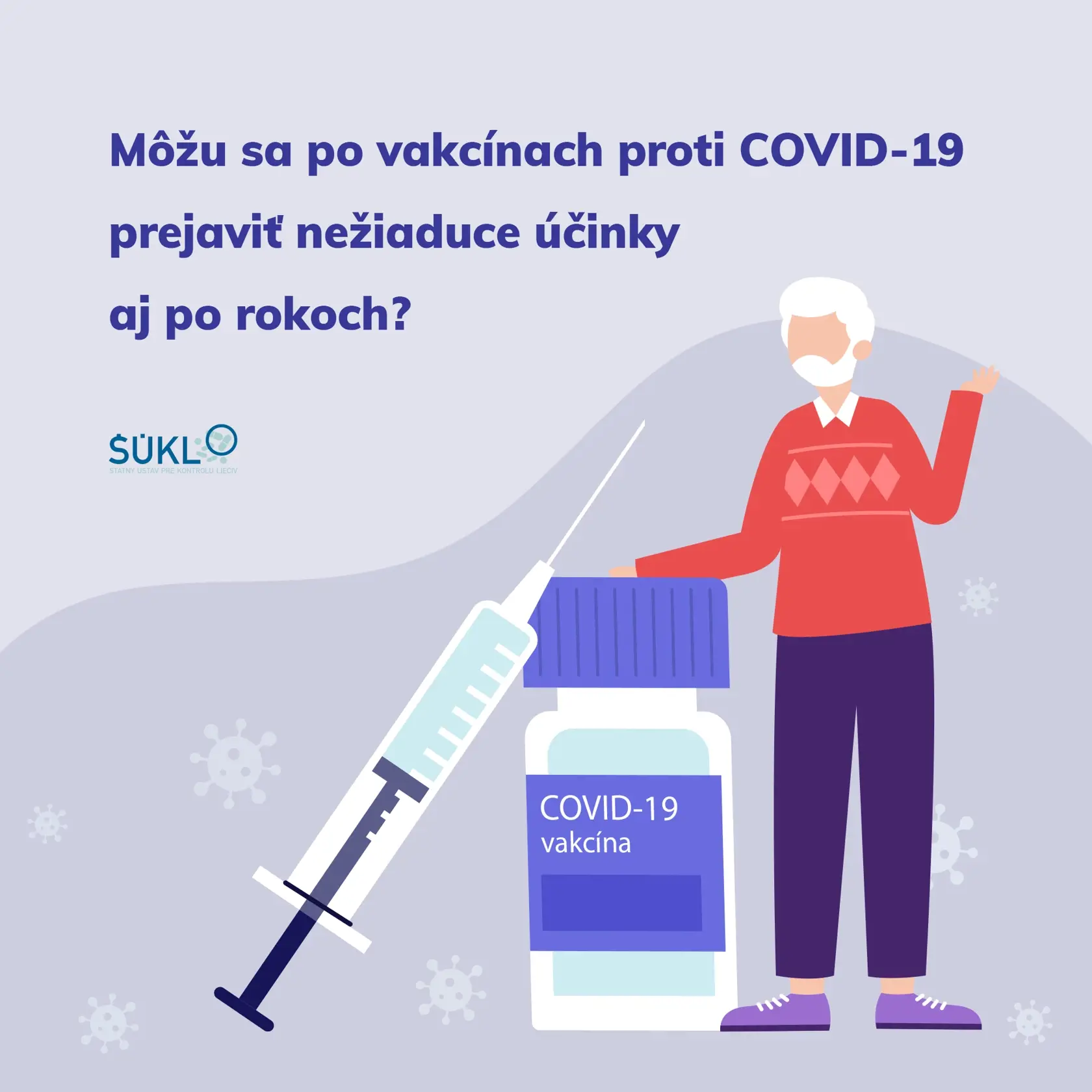 ŠÚKL o dlhodobých vedľajších účinkoch vakcín