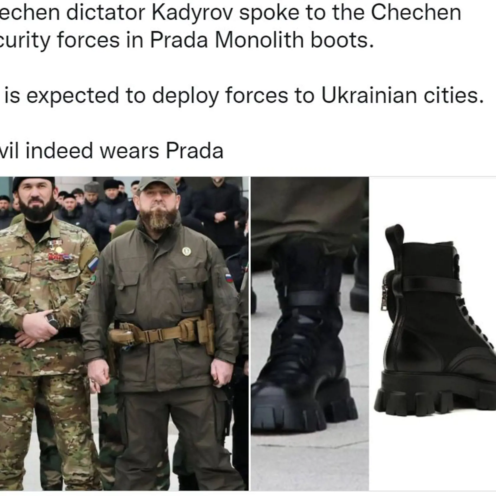 „Diabol vážne nosí Pradu,“  komentoval na twitteri Kadyrovovu luxusnú obuv jeden z užívateľov, čím pripomenul jeden zo slávnych hollywoodskych filmov Devil wears Prada (Diabol nosí Pradu).