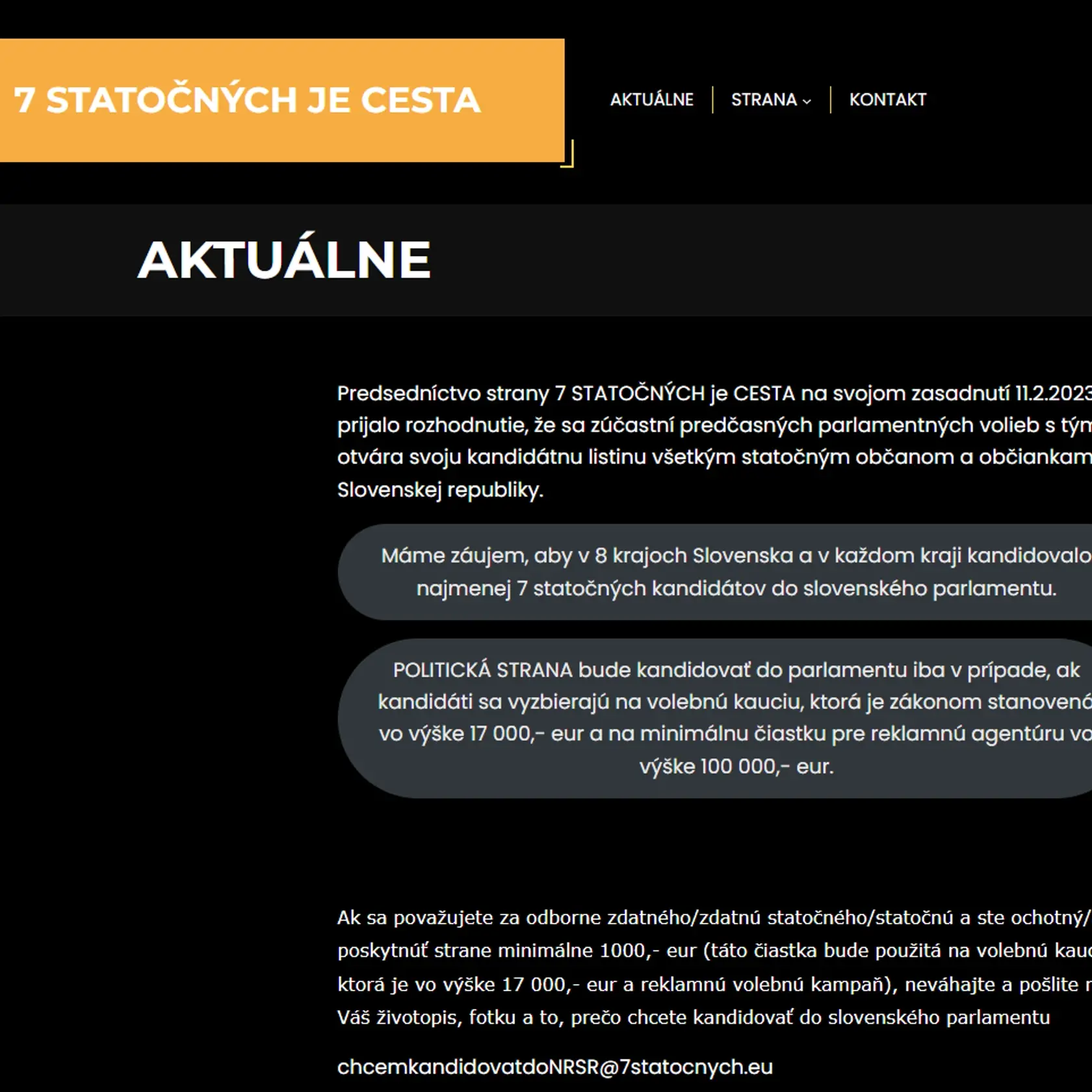 Do volieb chce ísť zaujímavým spôsobom aj strana 7 statočných je cesta.